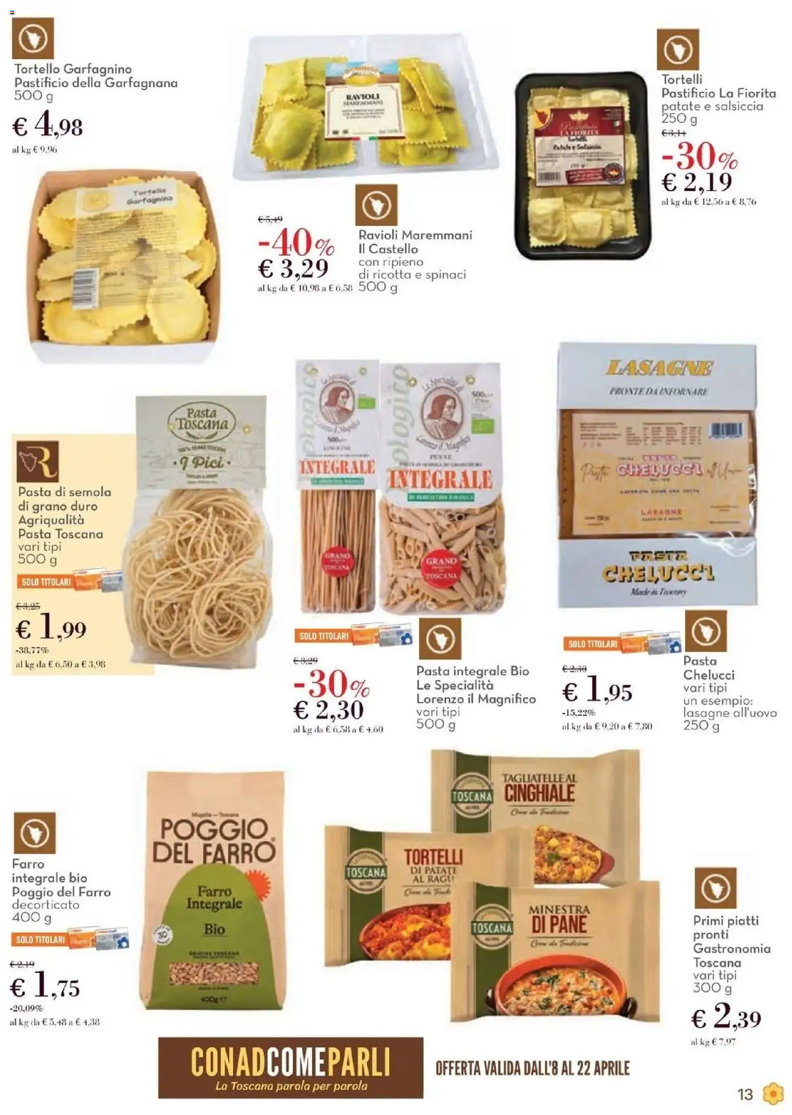 Volantino Conad del 08.04.2026 | Pagina: 13 | Prodotti: Tagliatelle, Patate, Pasta, Spinaci