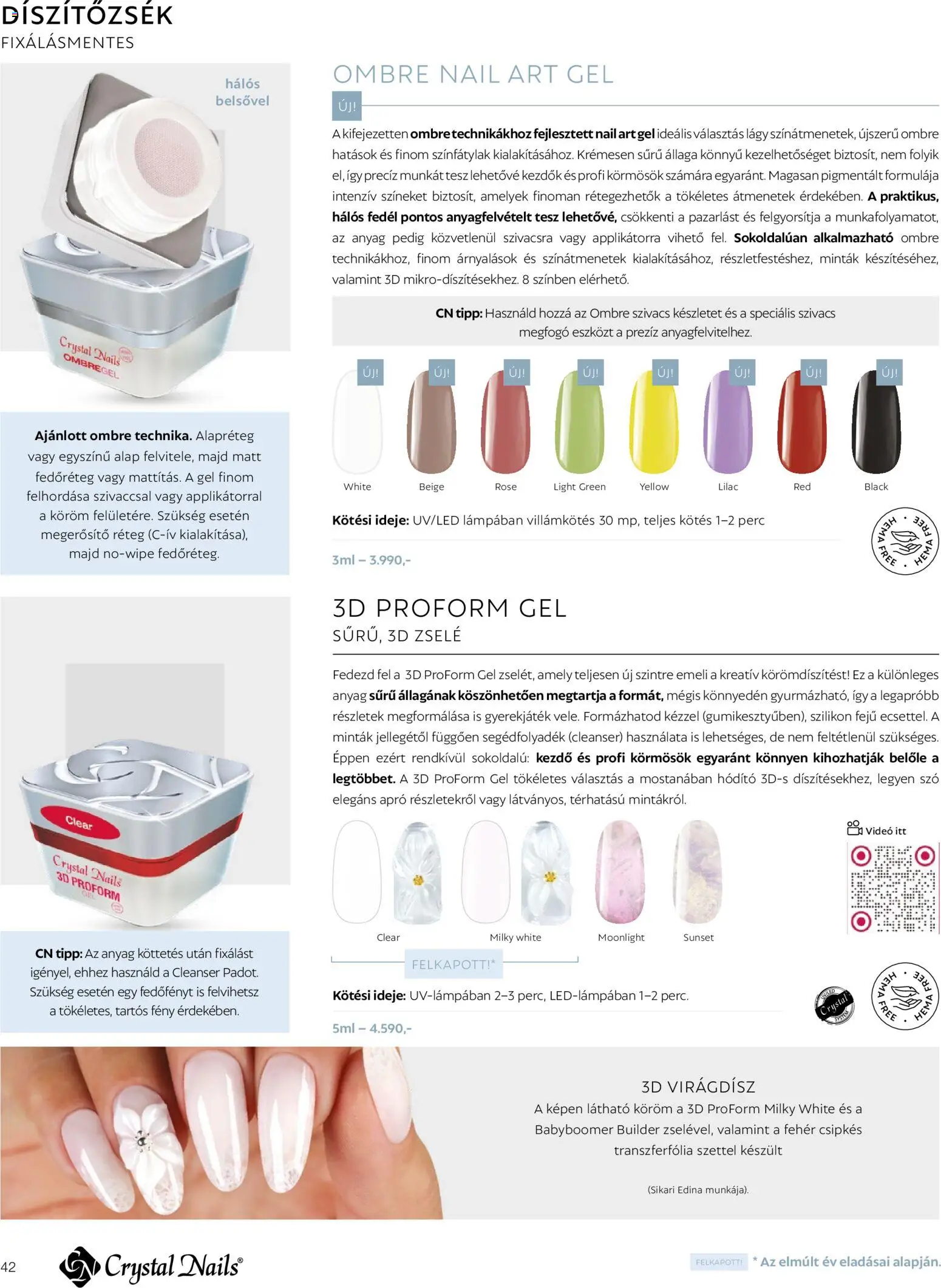 Crystal Nails akciós ujság - amely érvényes a következő dátumtól: 2026.03.09. | Oldal: 42 | Termékek: Videó, Szilikon, Rosé, Gél