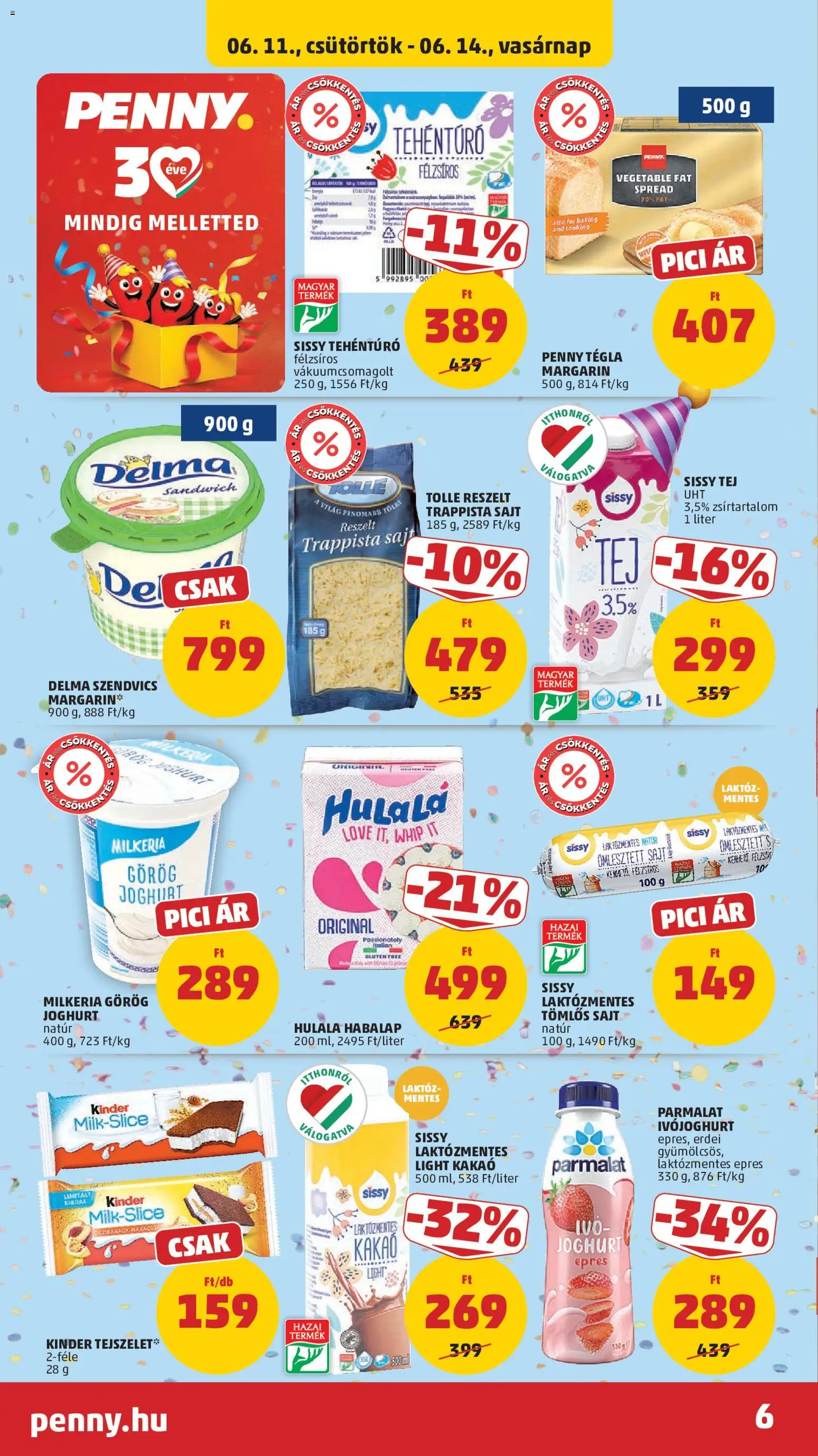 PENNY akciós ujság - amely érvényes a következő dátumtól: 11.06.2026 | Oldal: 8 | Termékek: Tomlos sajt, Görög joghurt, Tej, Sajt