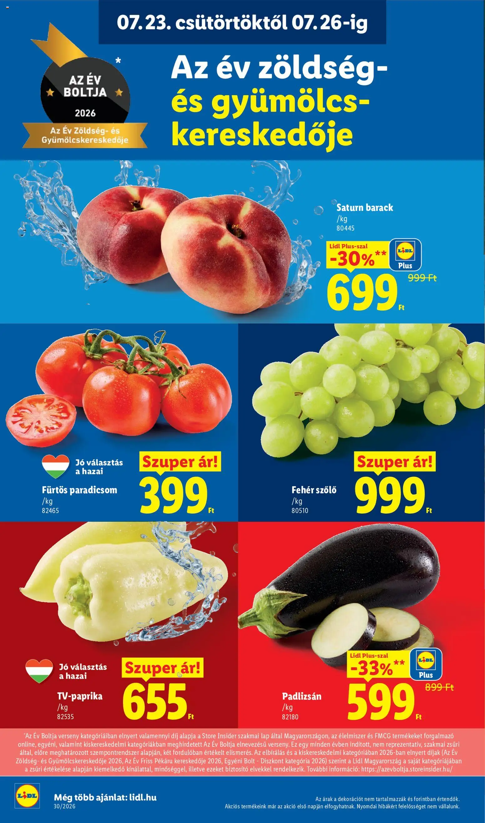 Lidl akciós ujság - amely érvényes a következő dátumtól: 2026.07.23. | Oldal: 6 | Termékek: Padlizsán, Szőlő, Zöldség, Paradicsom