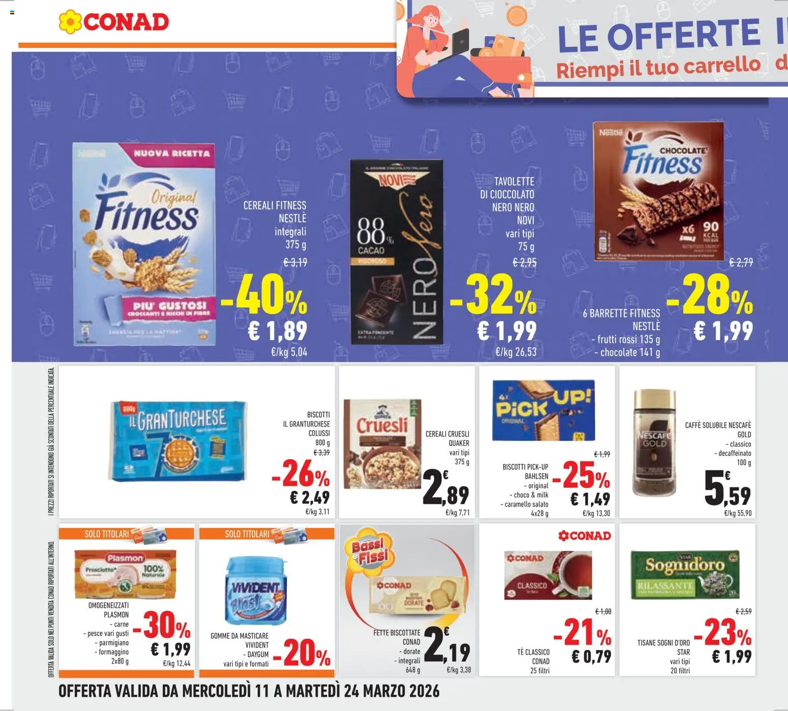 Volantino Conad del 11.03.2026 | Pagina: 32 | Prodotti: Cioccolato, Biscotti, Carrello, Fette biscottate