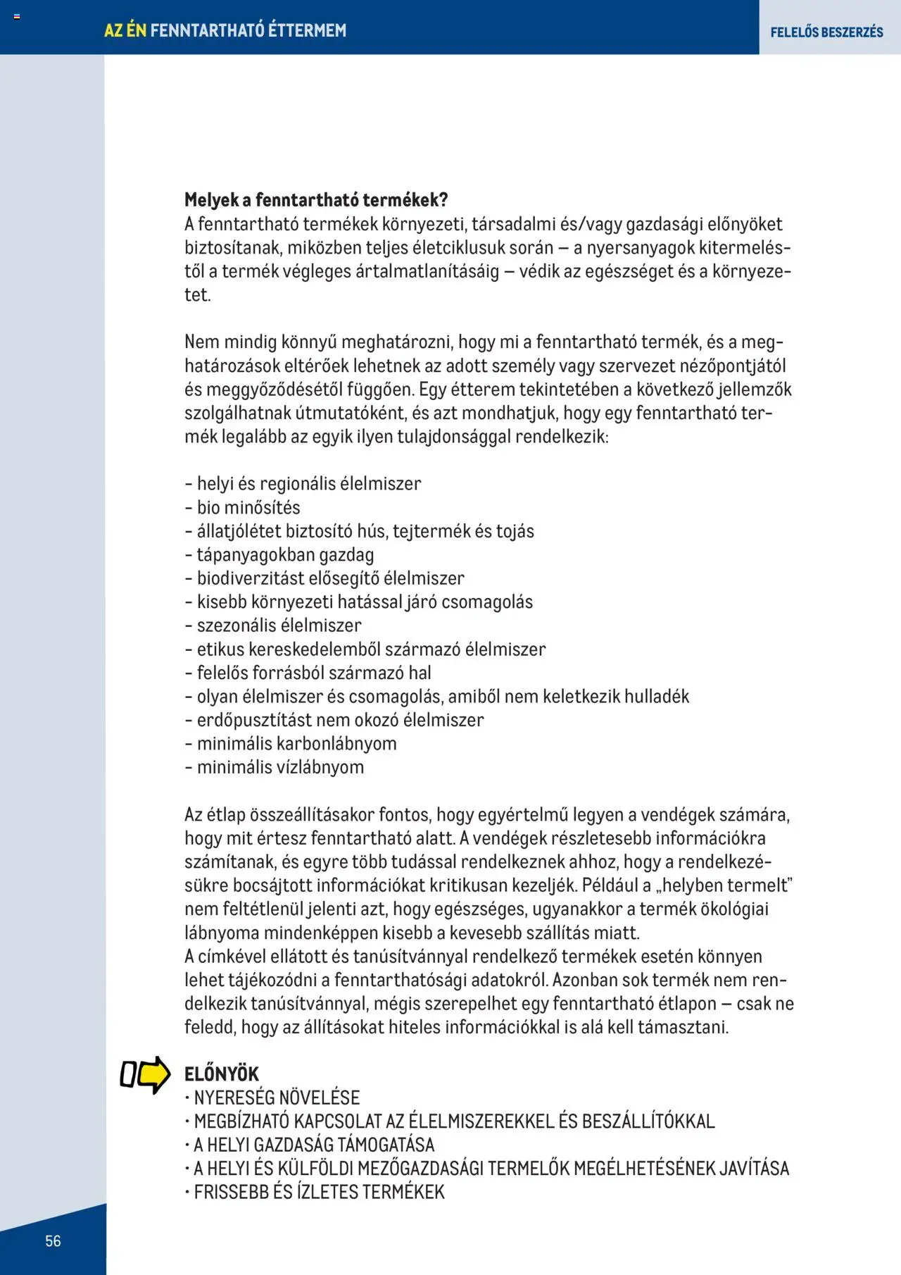 Metro akciós ujság - amely érvényes a következő dátumtól: 2023.06.07. | Oldal: 56