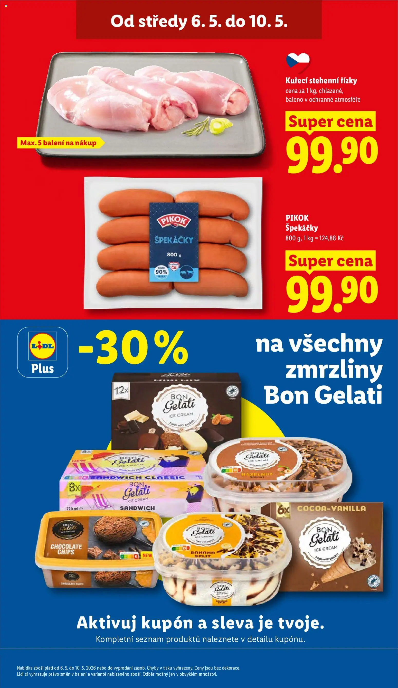 Lidl leták od 06.05.2026 | Strana: 3 | Produkty: Zmrzliny, Špekáčky, Stehenní řízky, Pikok