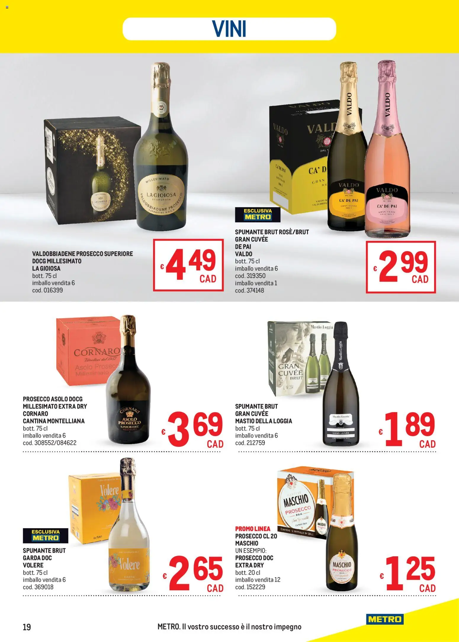 Volantino Metro del 13/08/2026 | Pagina: 19 | Prodotti: Prosecco, Vino, Spumante, Prosecco D.O.C.