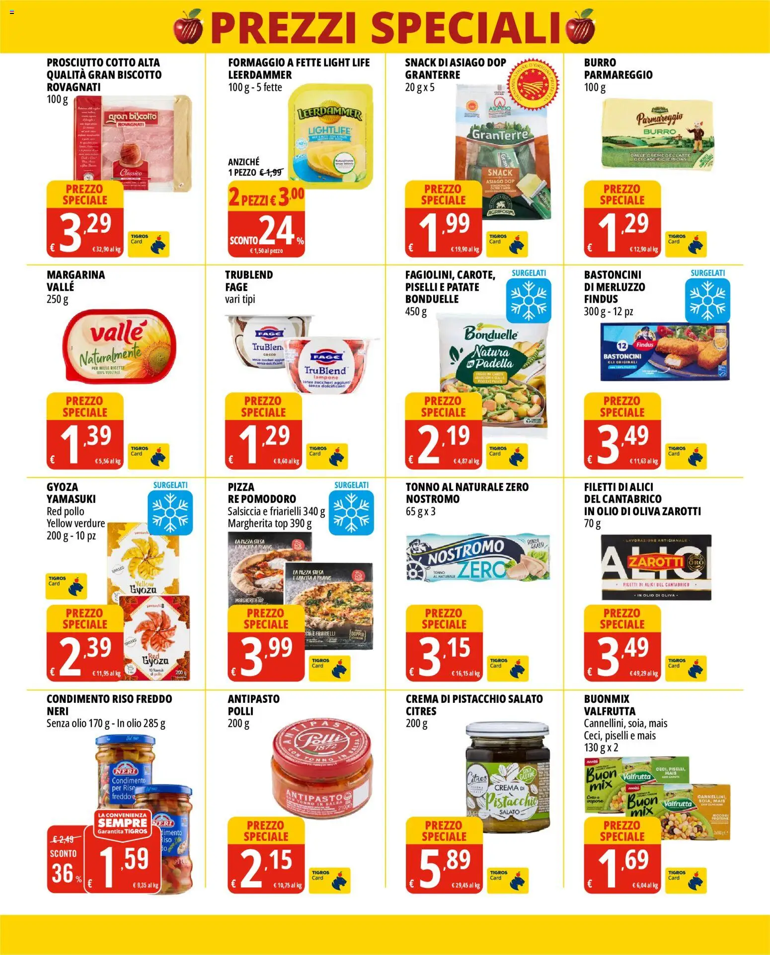 Volantino Tigros del 17.06.2026 | Pagina: 2 | Prodotti: Prosciutto, Tonno al naturale, Friarielli, Margarina