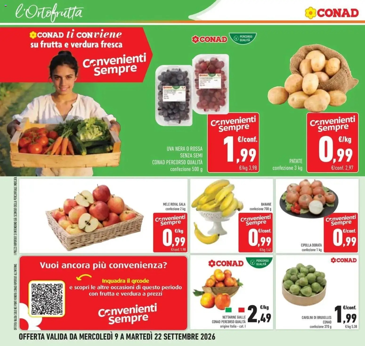 Volantino Conad dal 09/09/2026 > Anteprima | Pagina: 26 | Prodotti: Banane, Cipolla, Uva, Nettarine