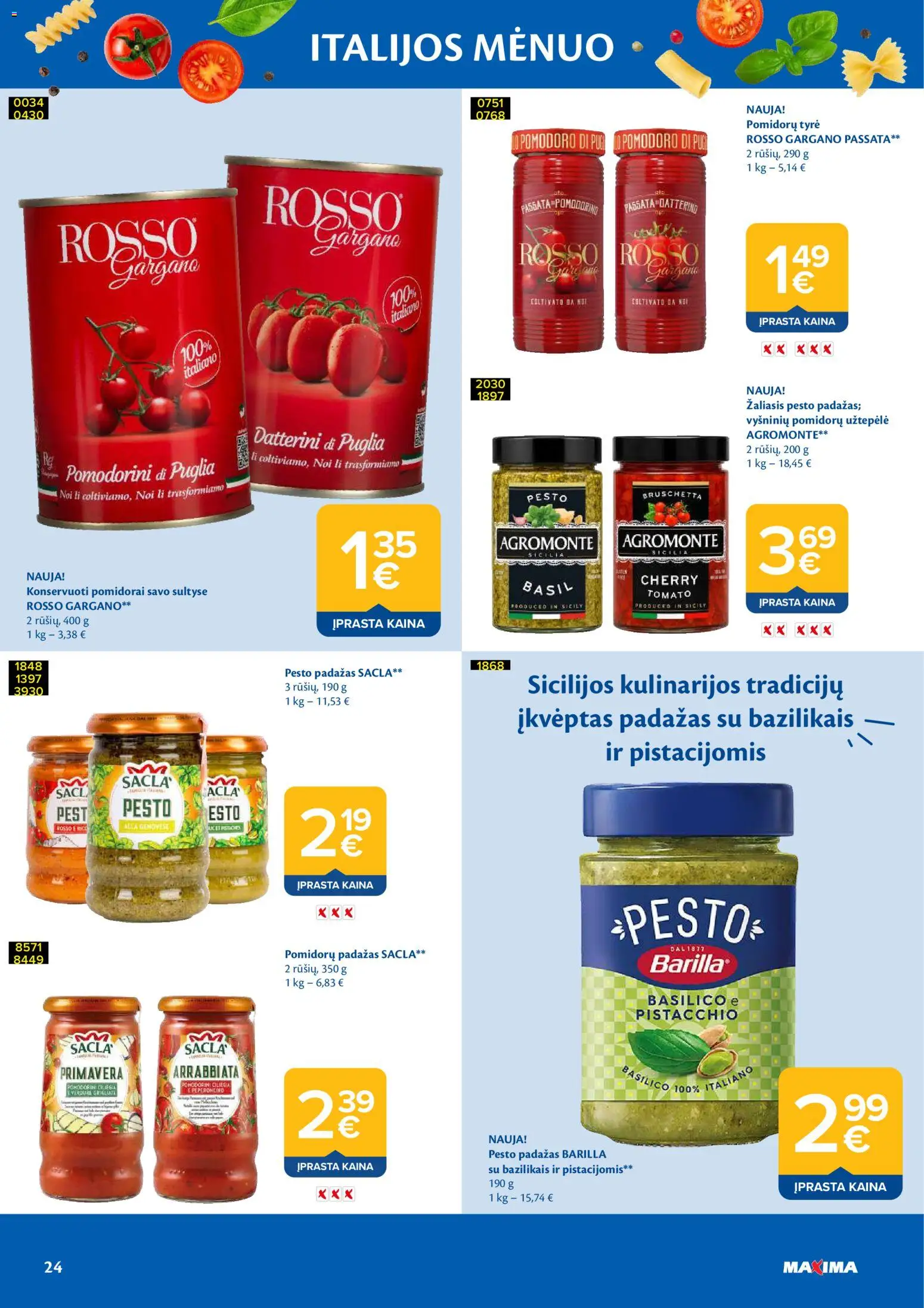 MAXIMA akcijos nuo 2026.08.04 | Puslapis: 24 | Prekių: Tyrė, Užtepėlė, Pomidorai, Padažas