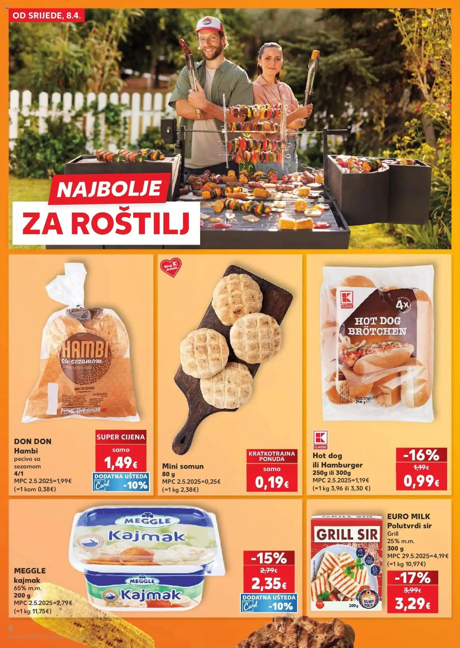 Kaufland katalog | vrijedi od 08.04.2026 | Stranica: 6 | Proizvodi: Polutvrdi sir, Sir, Grill, Pecivo