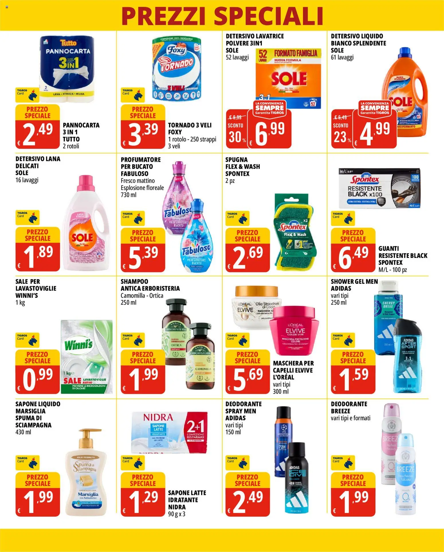 Volantino Tigros del 28/10/2026 | Pagina: 9 | Prodotti: Spugna, Maschera, Deodorante, Latte