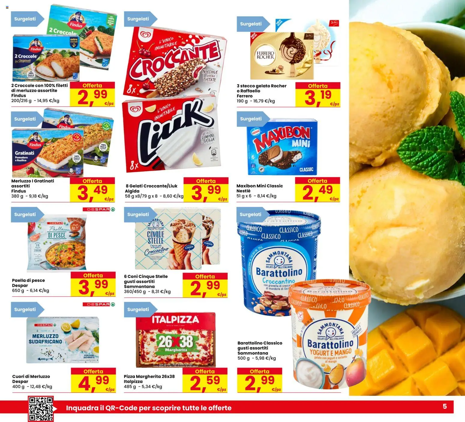 Volantino Eurospar del 11.06.2026 | Pagina: 5 | Prodotti: Pizza, Merluzzo, Mango, Mandorle