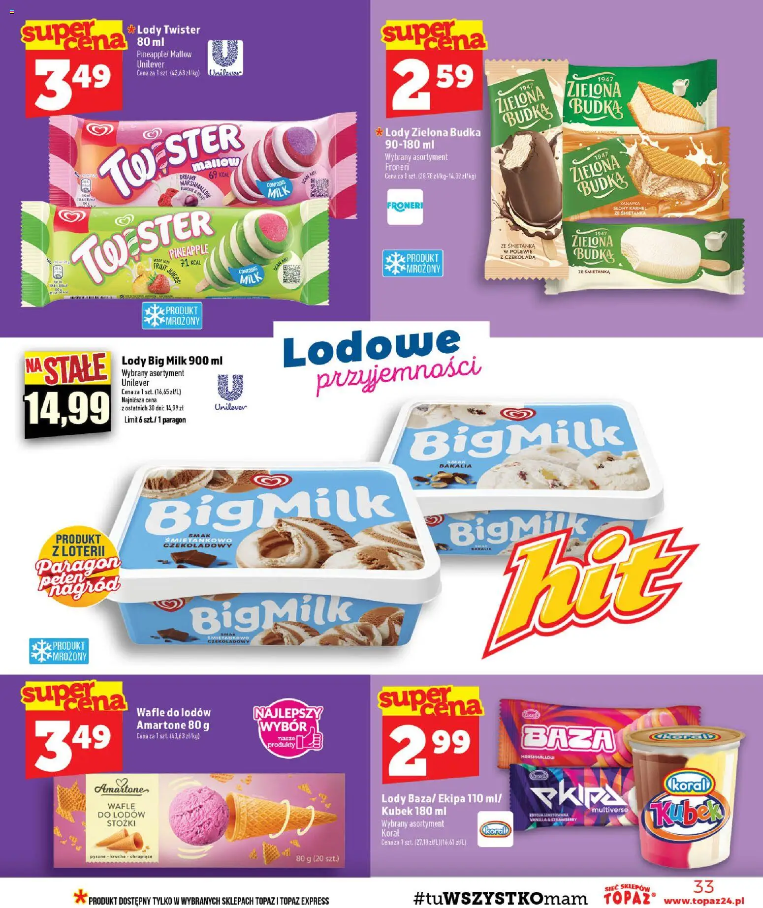 Topaz gazetka - Ceny małe na stałe od 03.09.2026 | Strona: 33 | Produkty: Lody Zielona Budka, Lody twister, Czekolada, Lody