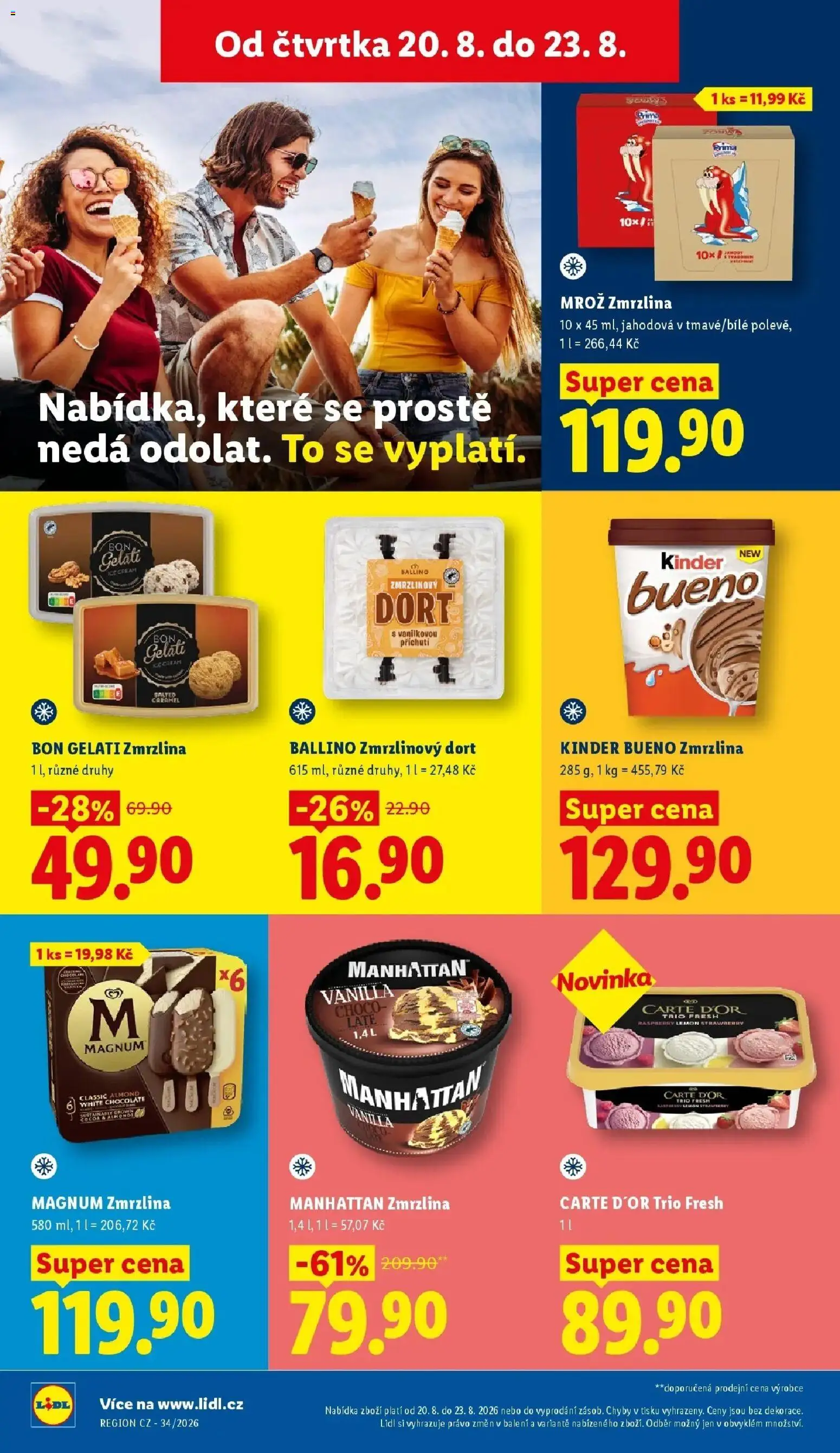 Lidl leták od 20.08.2026 - Nový akční leták | Strana: 24 | Produkty: Kinder Bueno Zmrzlina, Zmrzlina Manhattan, Magnum zmrzlina, Dort