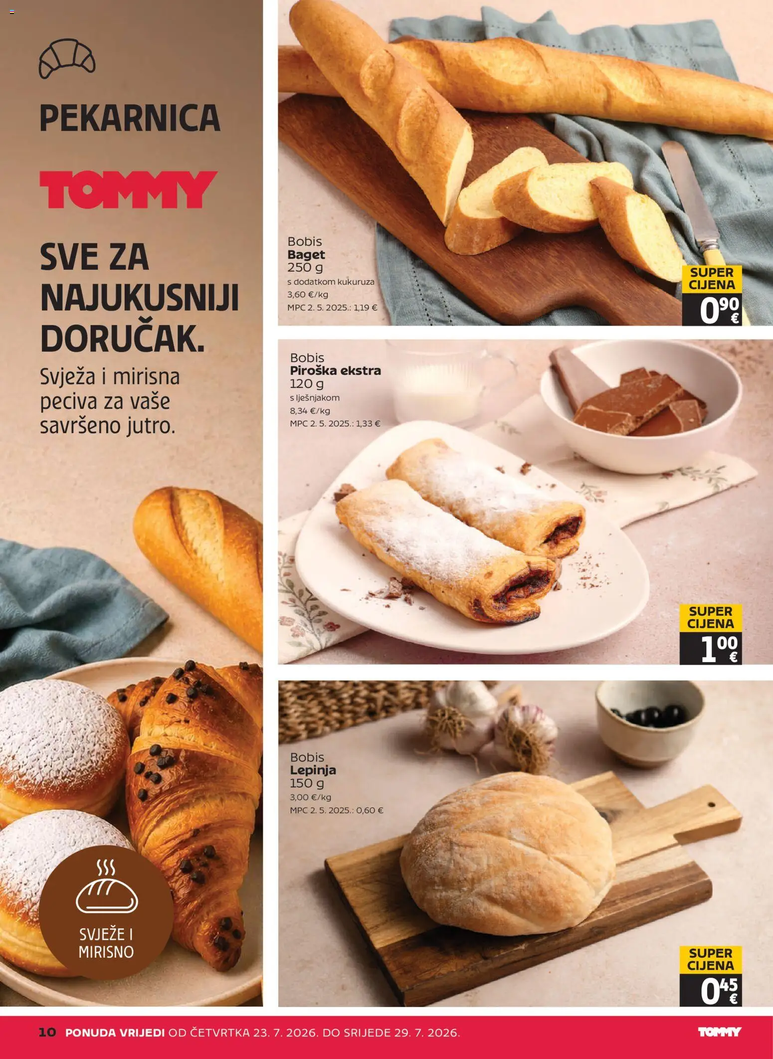 Tommy katalog | vrijedi od 23.07.2026 | Stranica: 10 | Proizvodi: Baget, Piroška