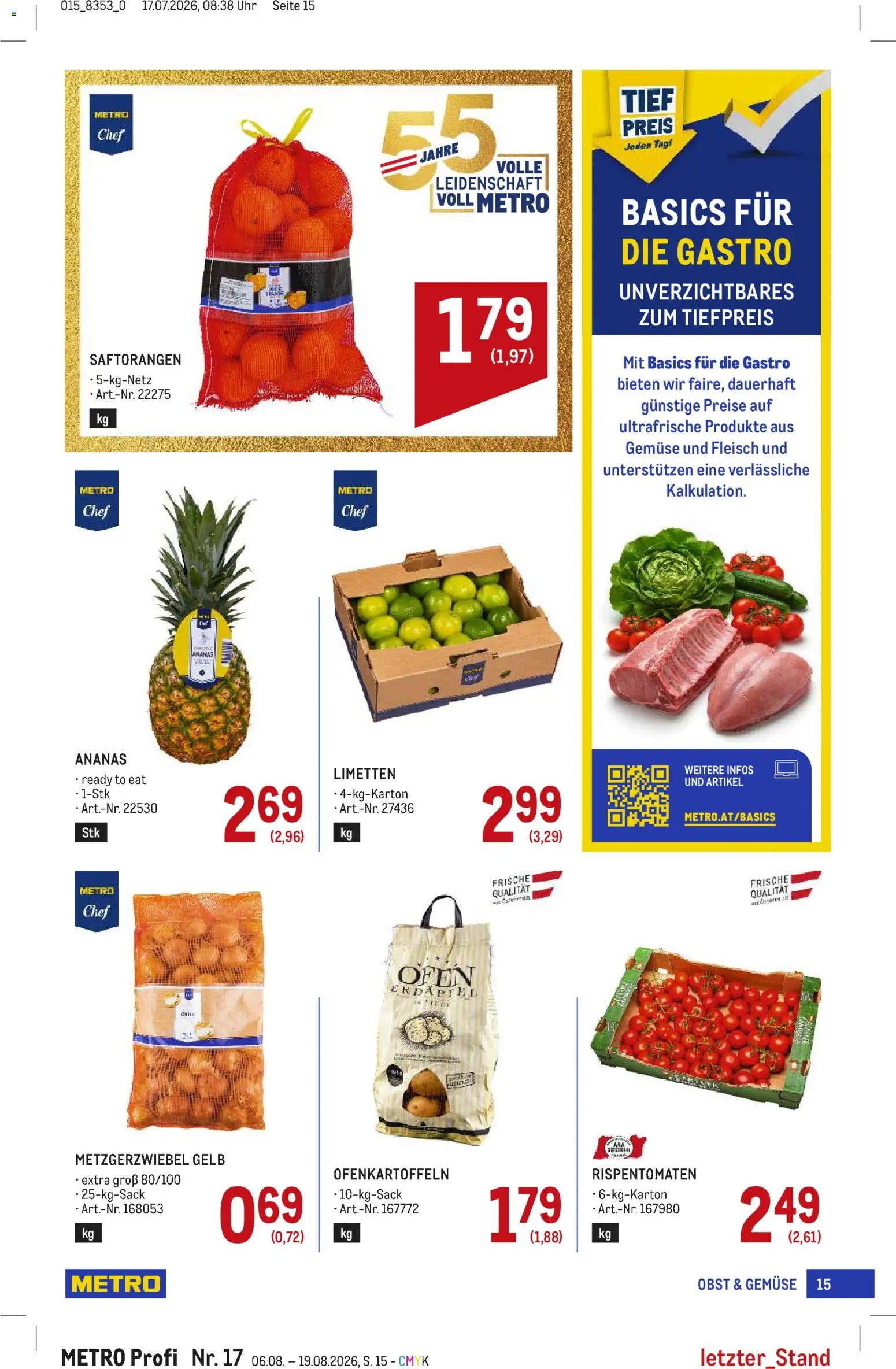 Metro angebote Profi gültig ab 06.08.2026 | Seite: 15 | Produkte: Gemüse, Obst, Uhr, Ananas