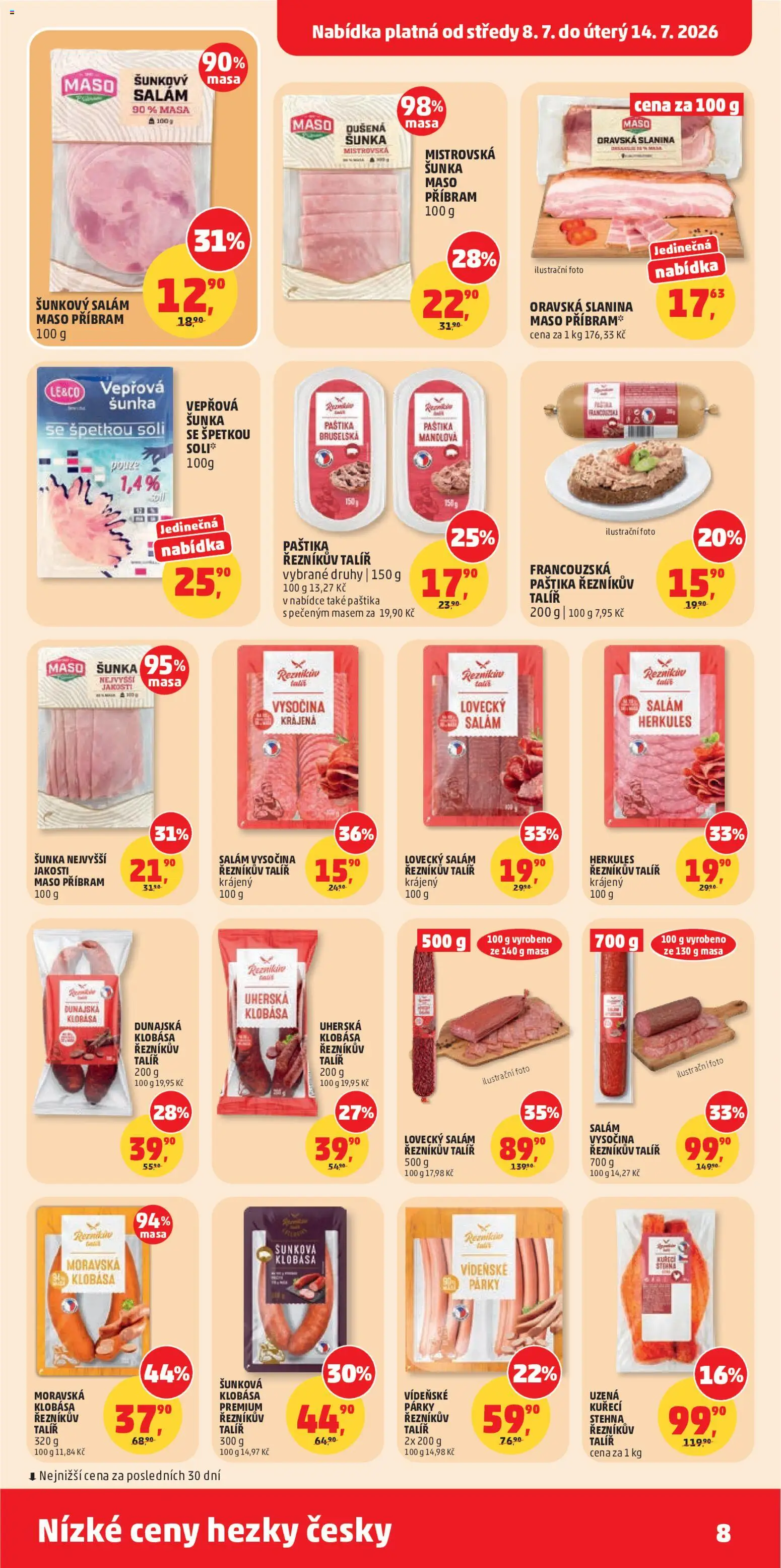 Penny Market leták od 08.07.2026 | Strana: 8 | Produkty: Šunka, Talíř, Kuřecí stehna, Lovecký salám