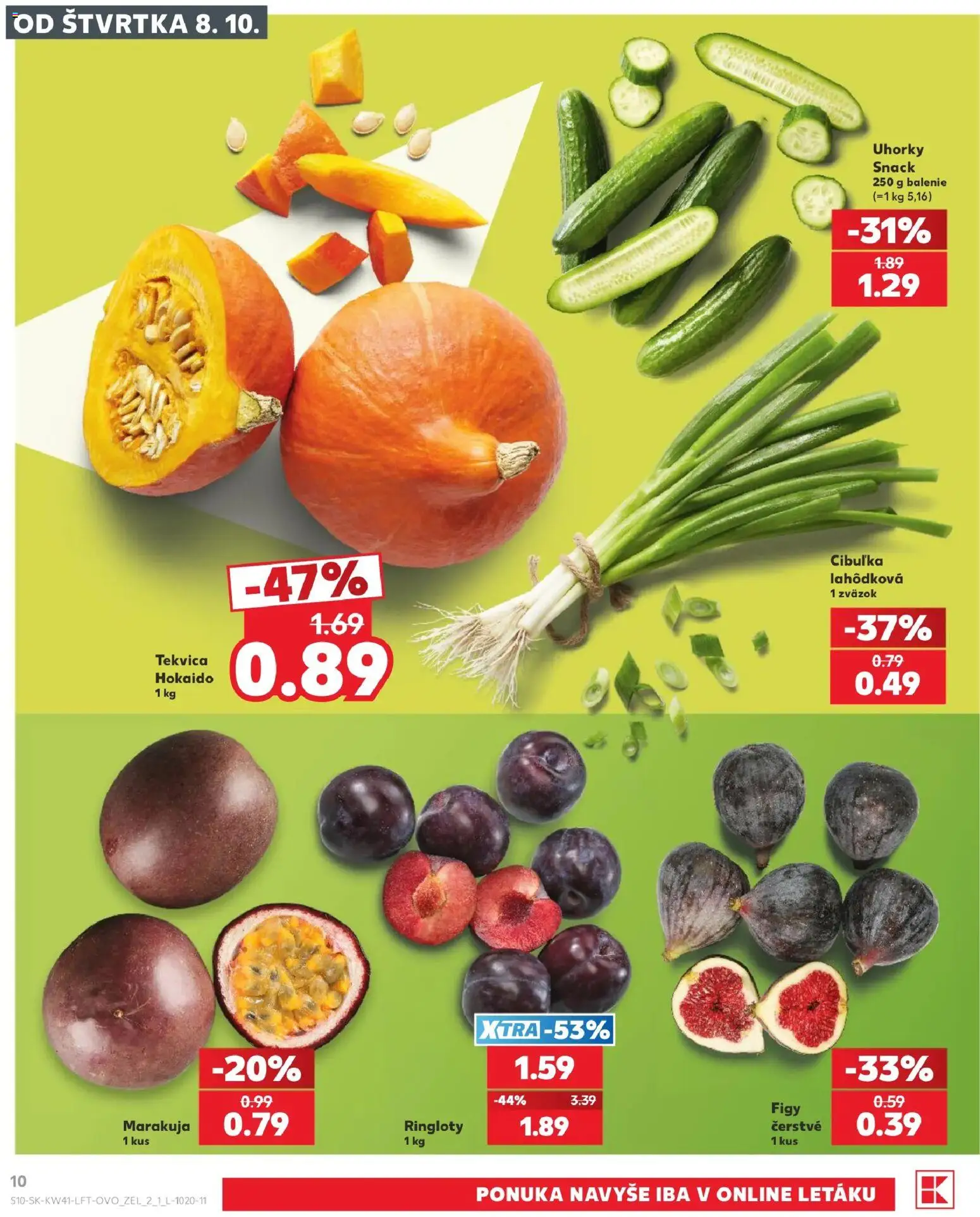 Nové Kaufland akcie – leták je platný od 08.10.2026 | Strana: 10 | Produkty: Figy, Uhorky, Tekvica