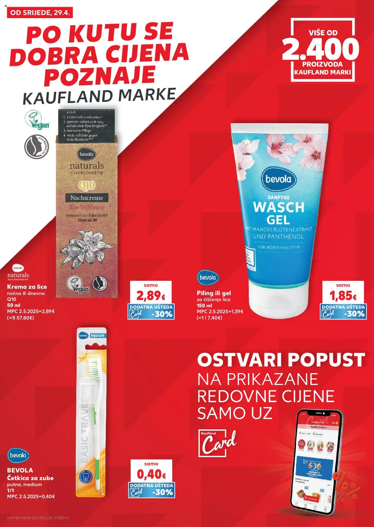 Kaufland katalog | vrijedi od 29.04.2026 | Stranica: 14 | Proizvodi: Gel za čišćenje lica, Krema za lice, Piling, Četkica za zube