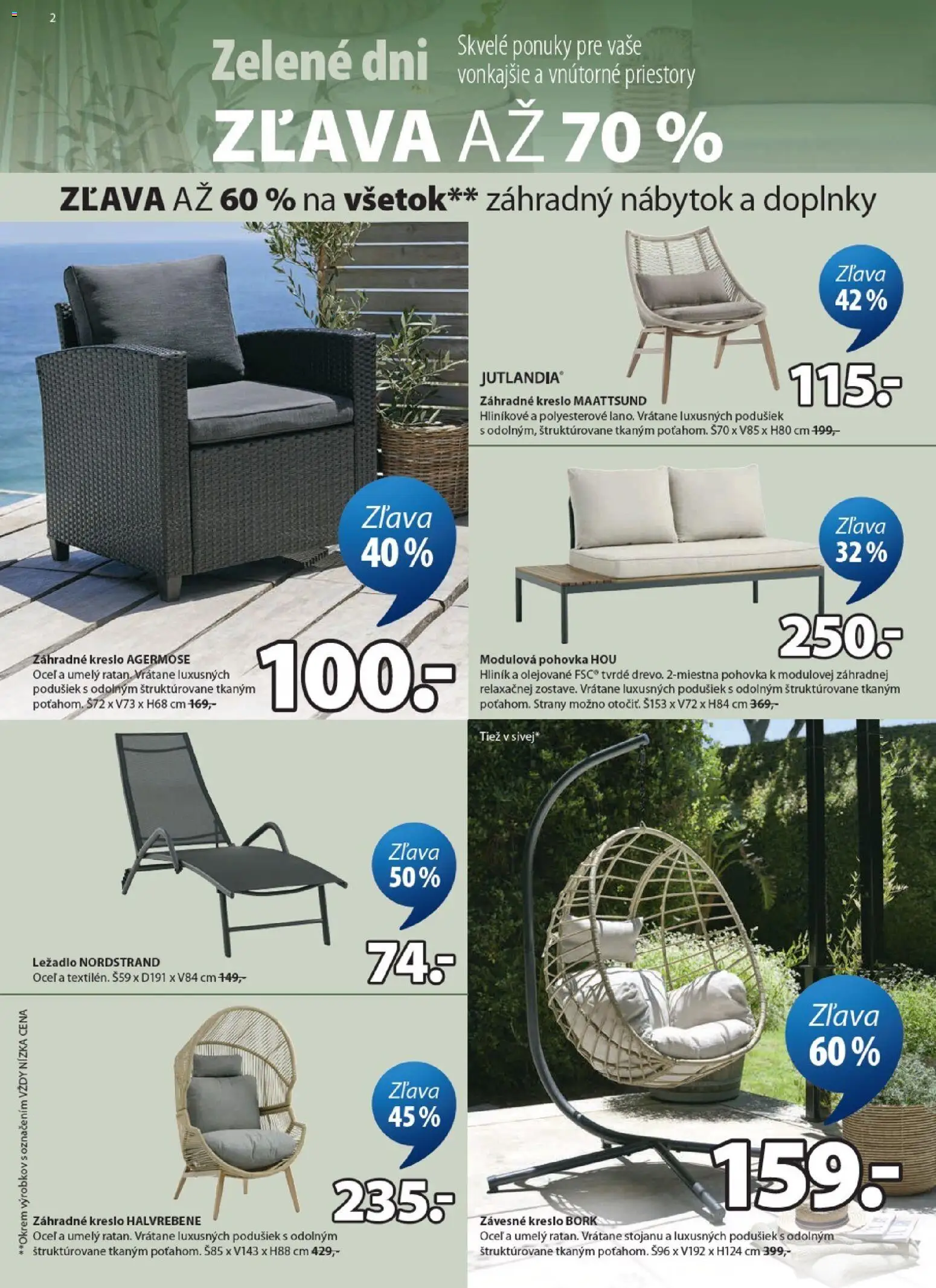 Nové JYSK akcie – leták je platný od 20.05.2026 | Strana: 2 | Produkty: Nábytok, Pohovka, Záhradný nábytok, Záhradne kreslo