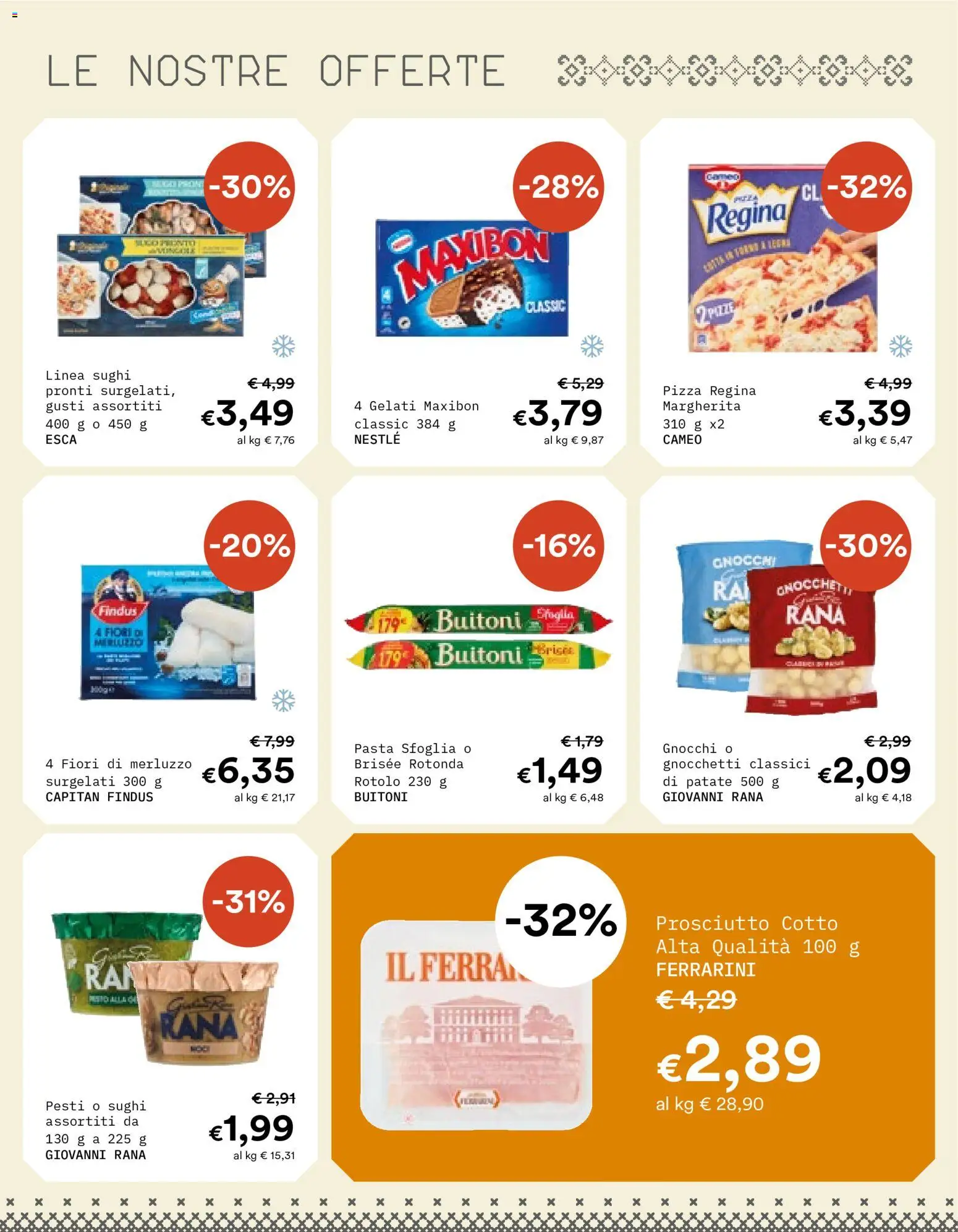 Volantino Borello Supermercati del 23/09/2026 | Pagina: 6 | Prodotti: Prosciutto Cotto, Prosciutto, Pasta, Fiori