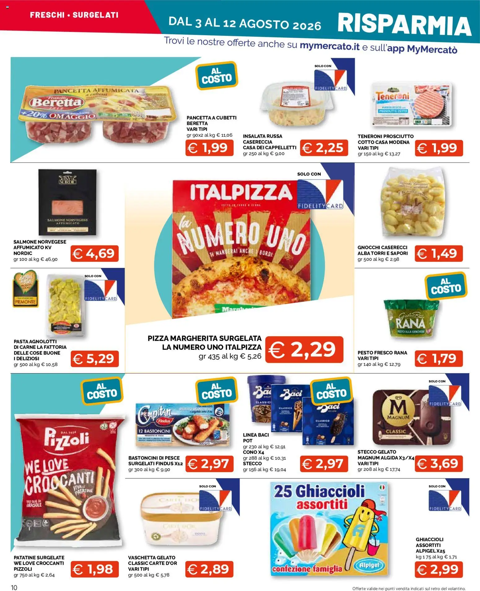 Volantino Mercatò del 03/08/2026 | Pagina: 10 | Prodotti: Pizza, Patatine, Prosciutto, Pasta