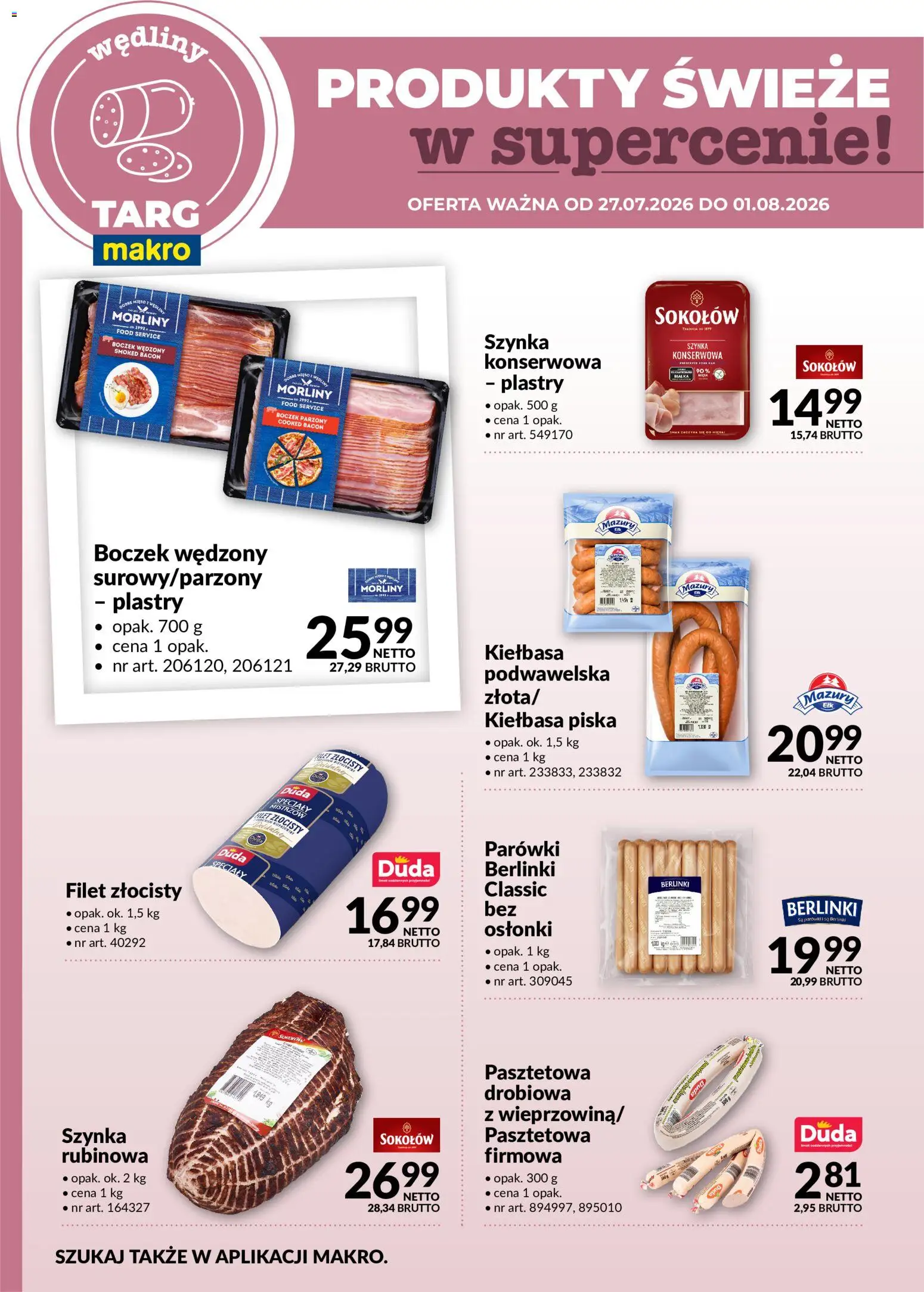Makro gazetka - Oferta świeża w super cenach od 27.07.2026 | Strona: 3 | Produkty: Kiełbasa, Boczek wędzony, Boczek, Wędliny