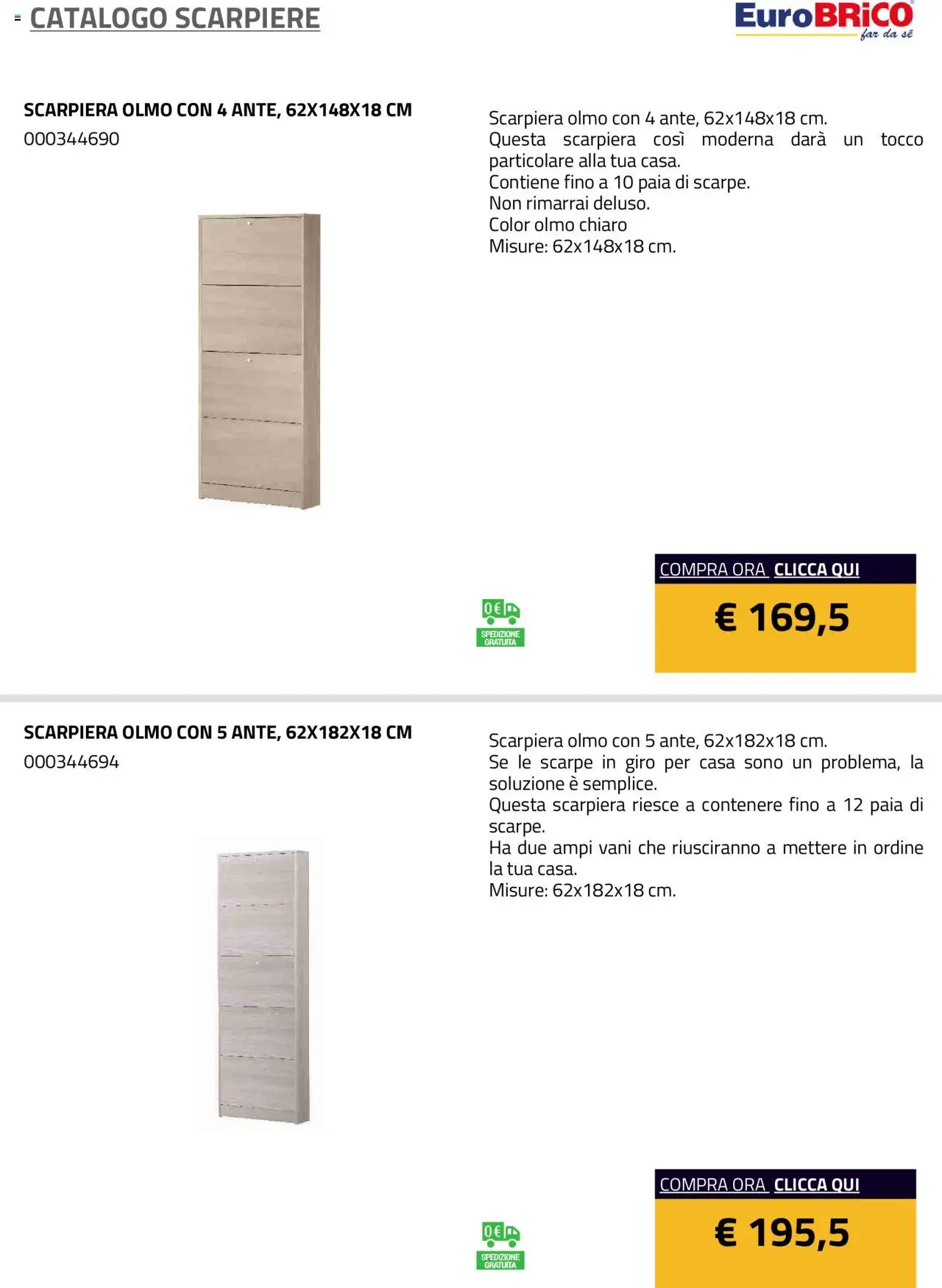 Volantino Eurobrico del 23.07.2025 | Pagina: 19 | Prodotti: Scarpe, Scarpiera