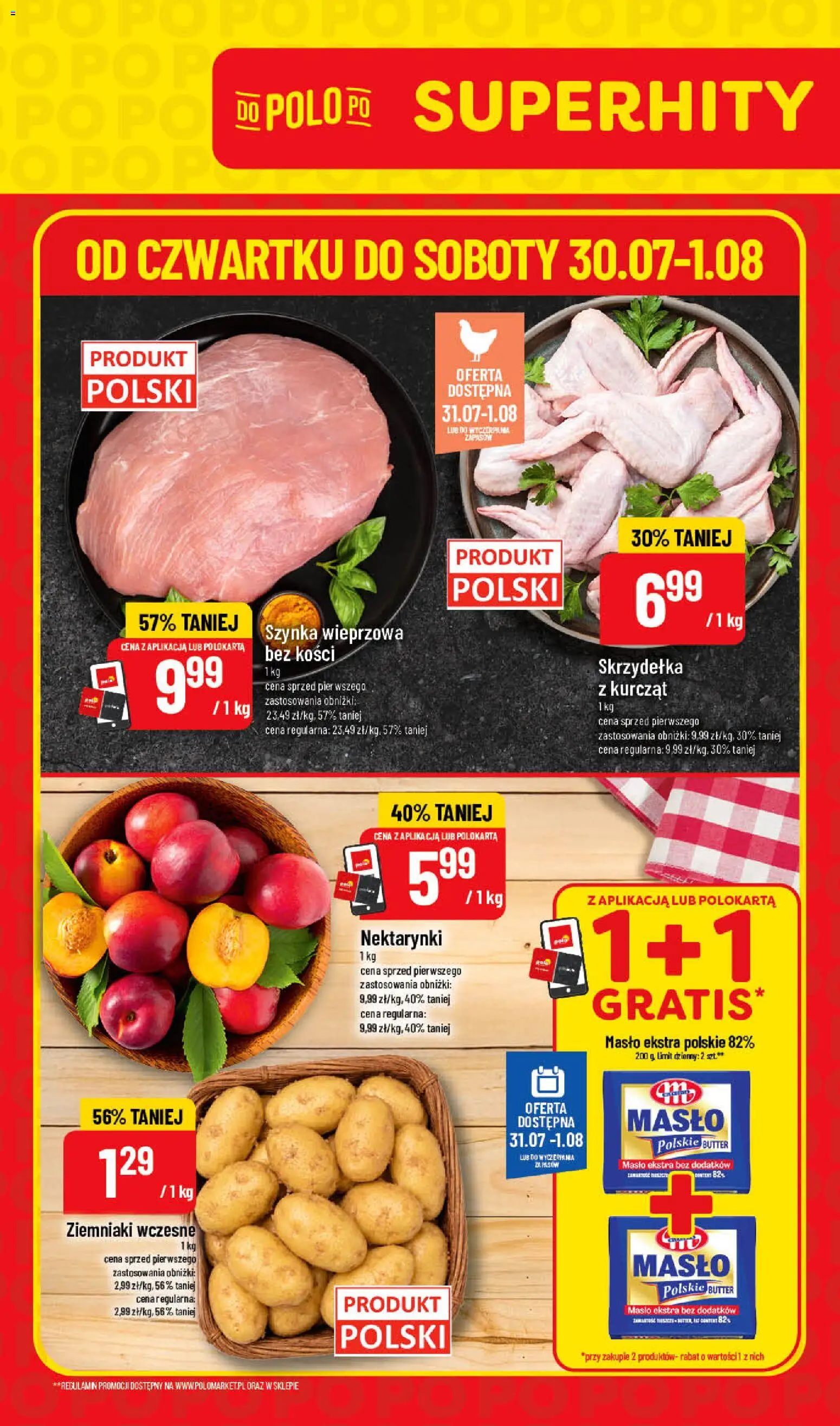 POLOmarket gazetka - Super Hity od 30.07.2026 | Strona: 1 | Produkty: Szynka wieprzowa, Szynka, Masło, Ziemniaki
