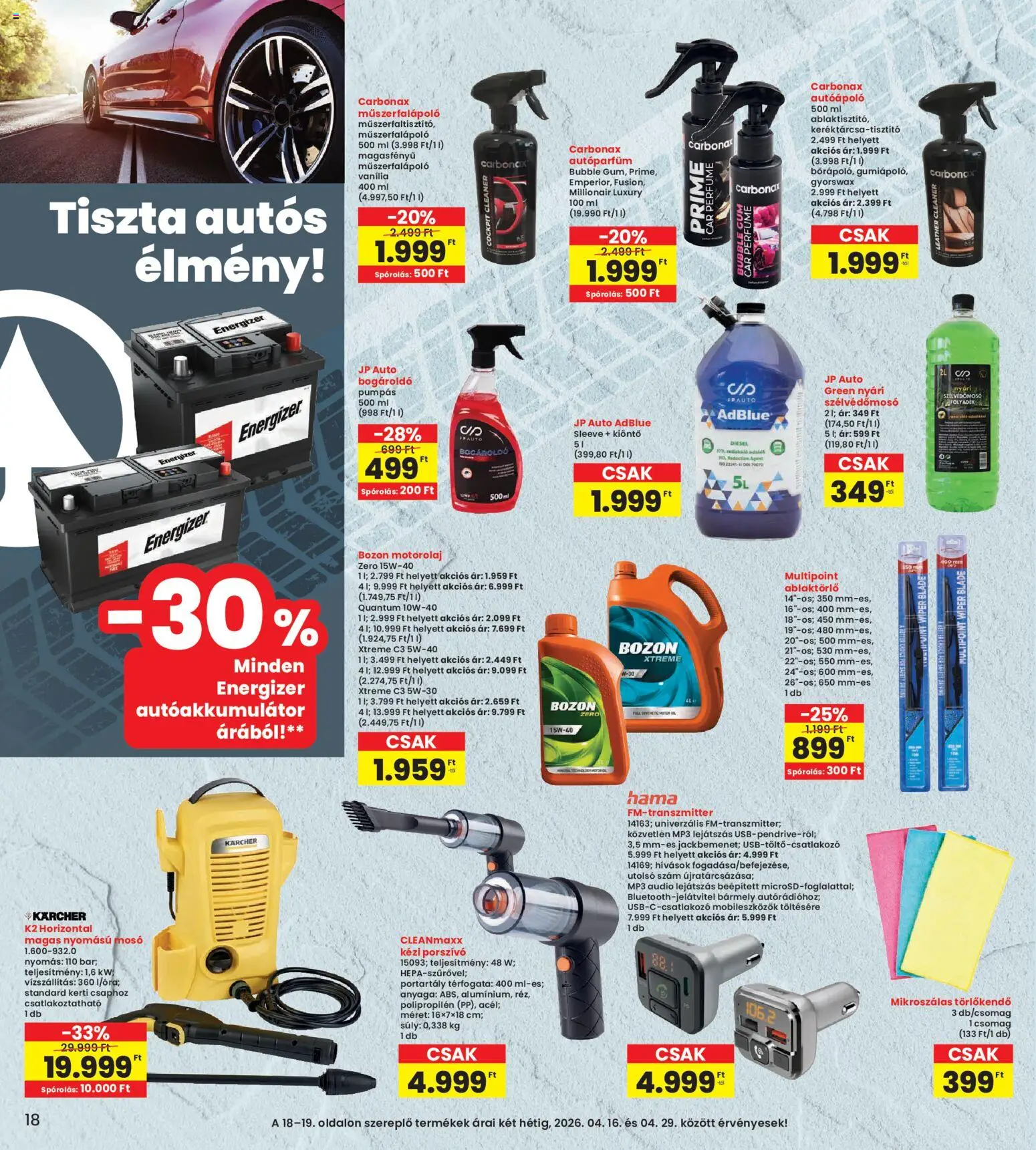 Interspar akciós ujság - amely érvényes a következő dátumtól: 16.04.2026 | Oldal: 18 | Termékek: Audio, MP3, Törlőkendő, Motorolaj