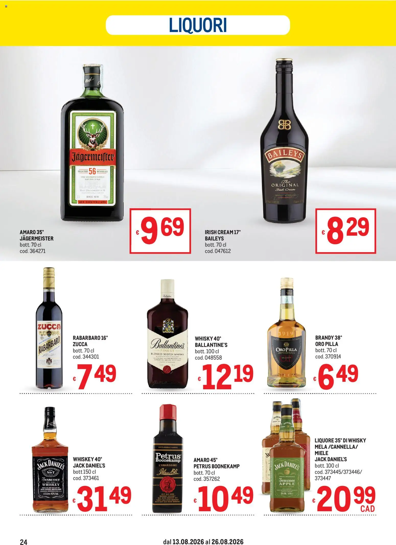 Volantino Metro del 13/08/2026 | Pagina: 24 | Prodotti: Ballantine’s, Zucca, Jägermeister, Liquore