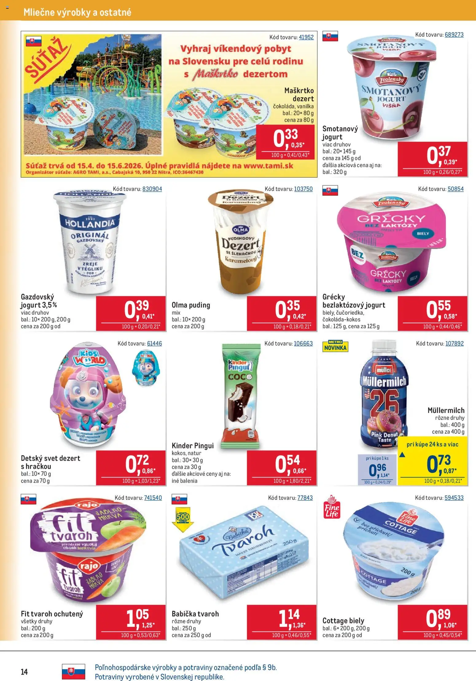 Nové Metro akcie – leták je platný od 20.05.2026 | Strana: 14 | Produkty: Donut, Puding, Kinder, Tvaroh