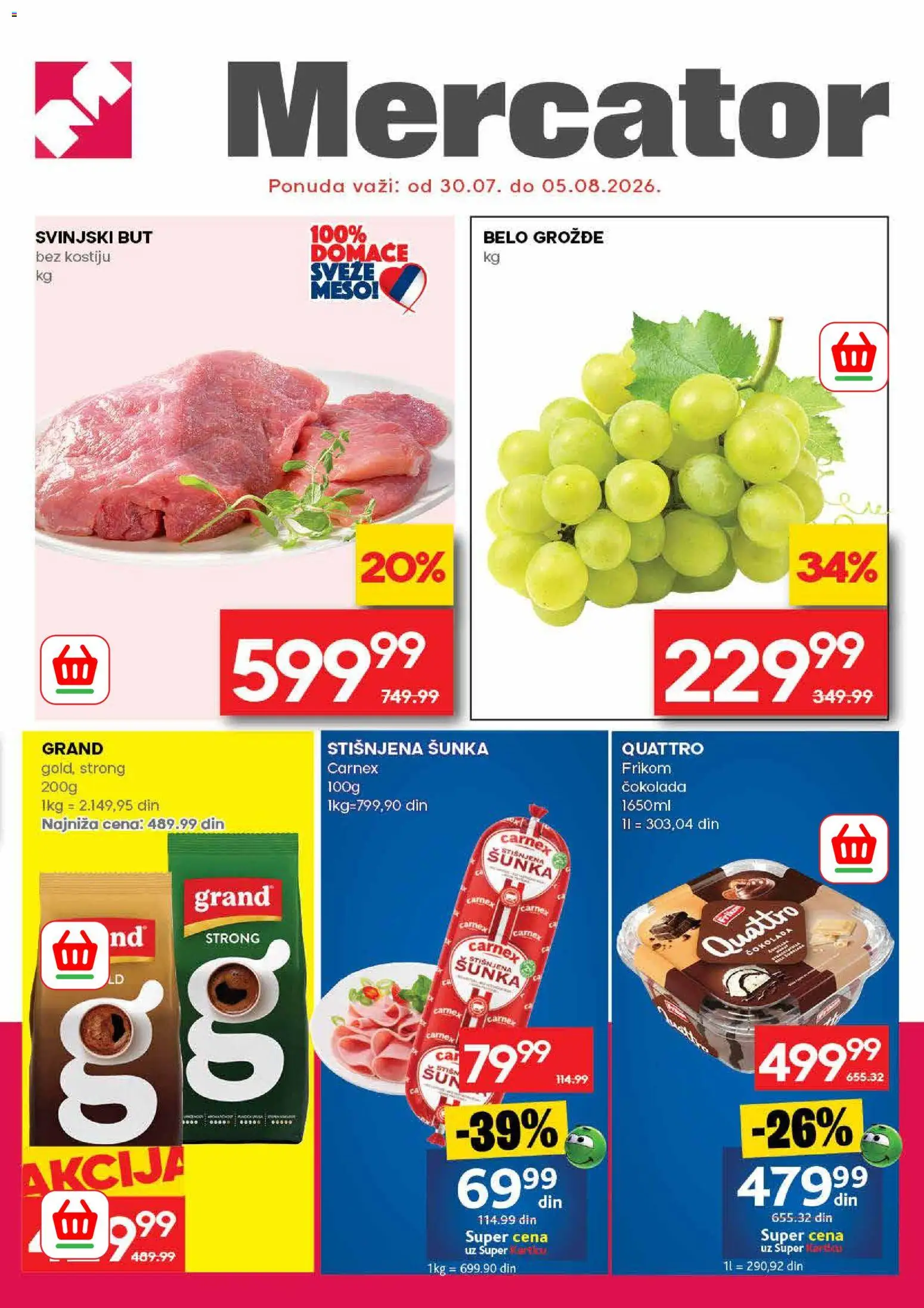 Mercator katalog - važi od 30.07.2026 | Strana: 1 | Proizvode: Čokolada, Šunka, Svinjski but