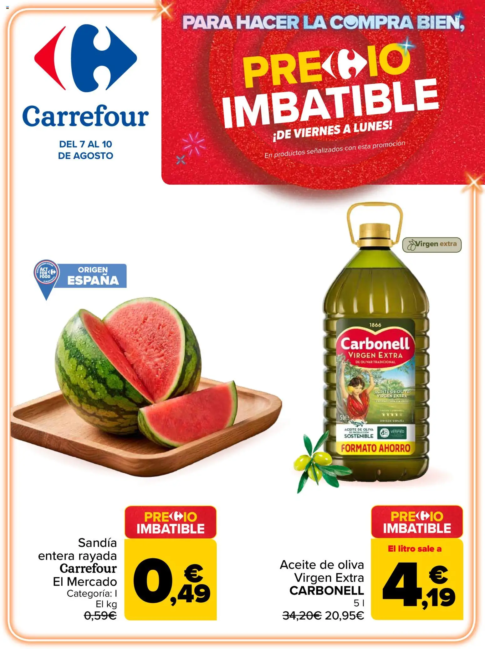 Carrefour Precio Imbatible │ válido desde el 07/08/2026 | Página: 1 | Productos: Aceite, Aceite de oliva, Aceite de oliva virgen extra, Sandía