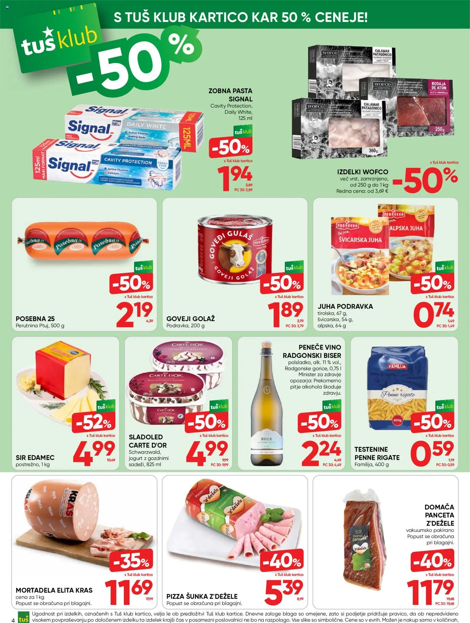 Novi Tuš katalog ponudbe – veljaven od 12.08.2026 | Stran: 4 | Izdelki: Edamec, Panceta, Vino, Testenine