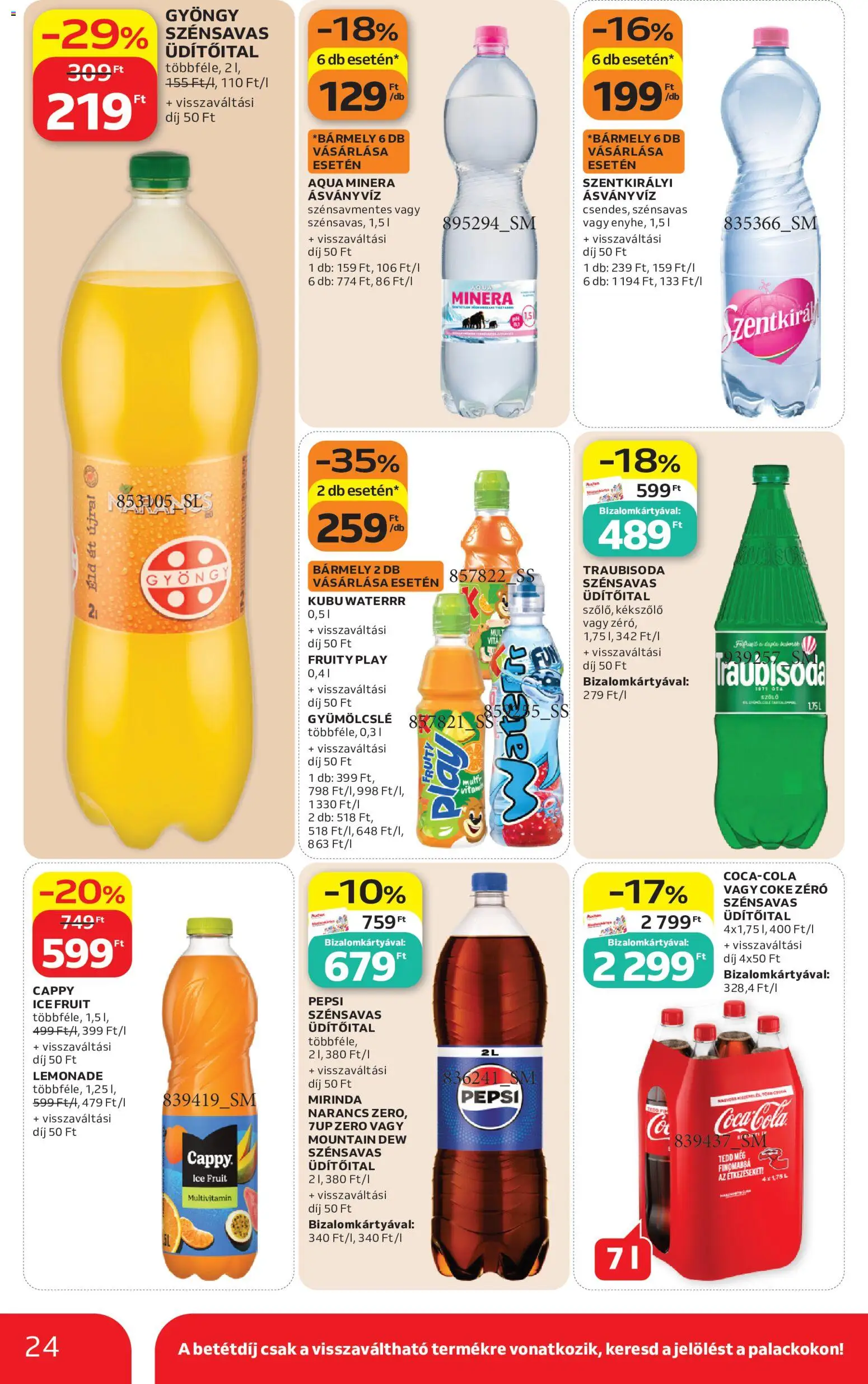 Auchan akciós ujság - amely érvényes a következő dátumtól: 2026.07.09. | Oldal: 24 | Termékek: Szentkirályi ásványvíz, Coca Cola, Narancs, Multivitamin