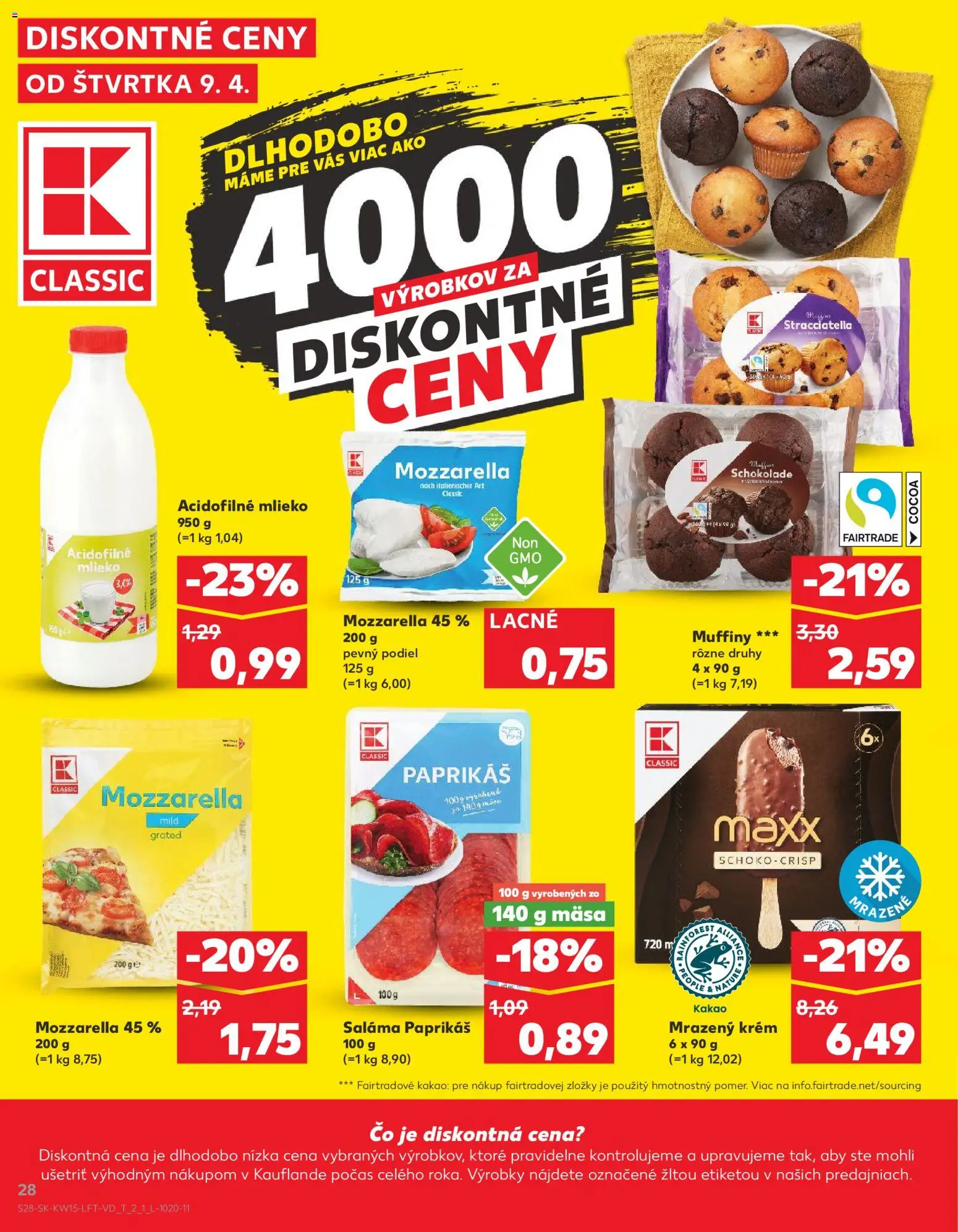Nové Kaufland akcie – leták je platný od 09.04.2026 | Strana: 28 | Produkty: Muffiny, Saláma, Mozzarella, Kakao