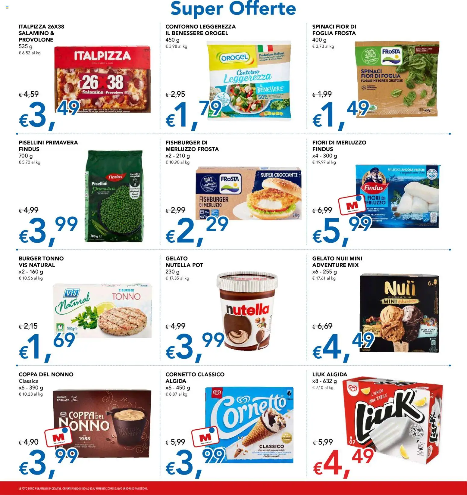 Volantino Migross del 30/07/2026 | Pagina: 11 | Prodotti: Provolone, Latte, Spinaci, Nutella
