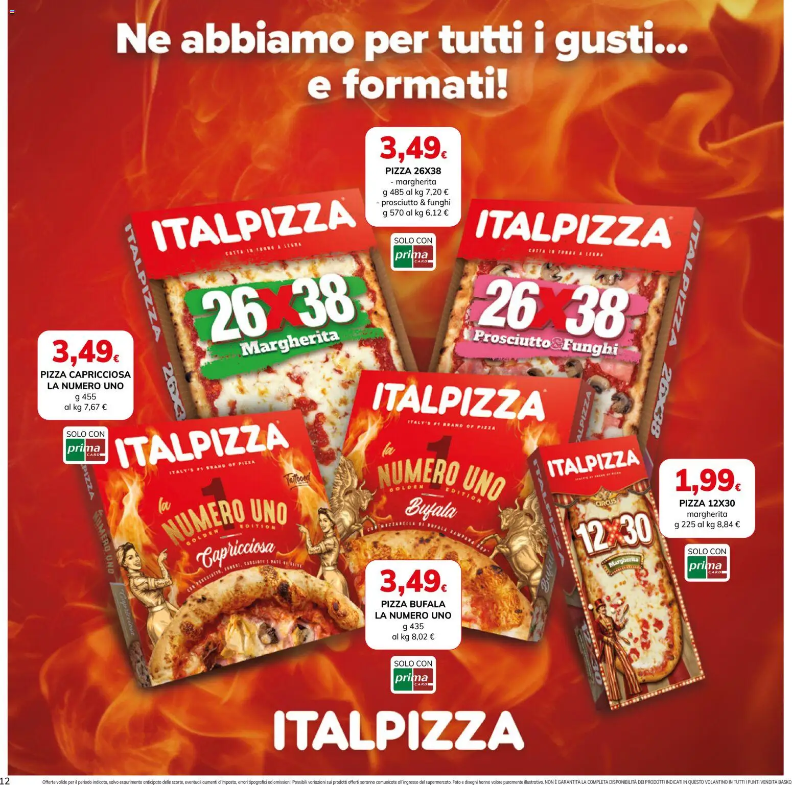 Volantino Basko del 13/10/2026 | Pagina: 12 | Prodotti: Pizza, Prosciutto, Funghi