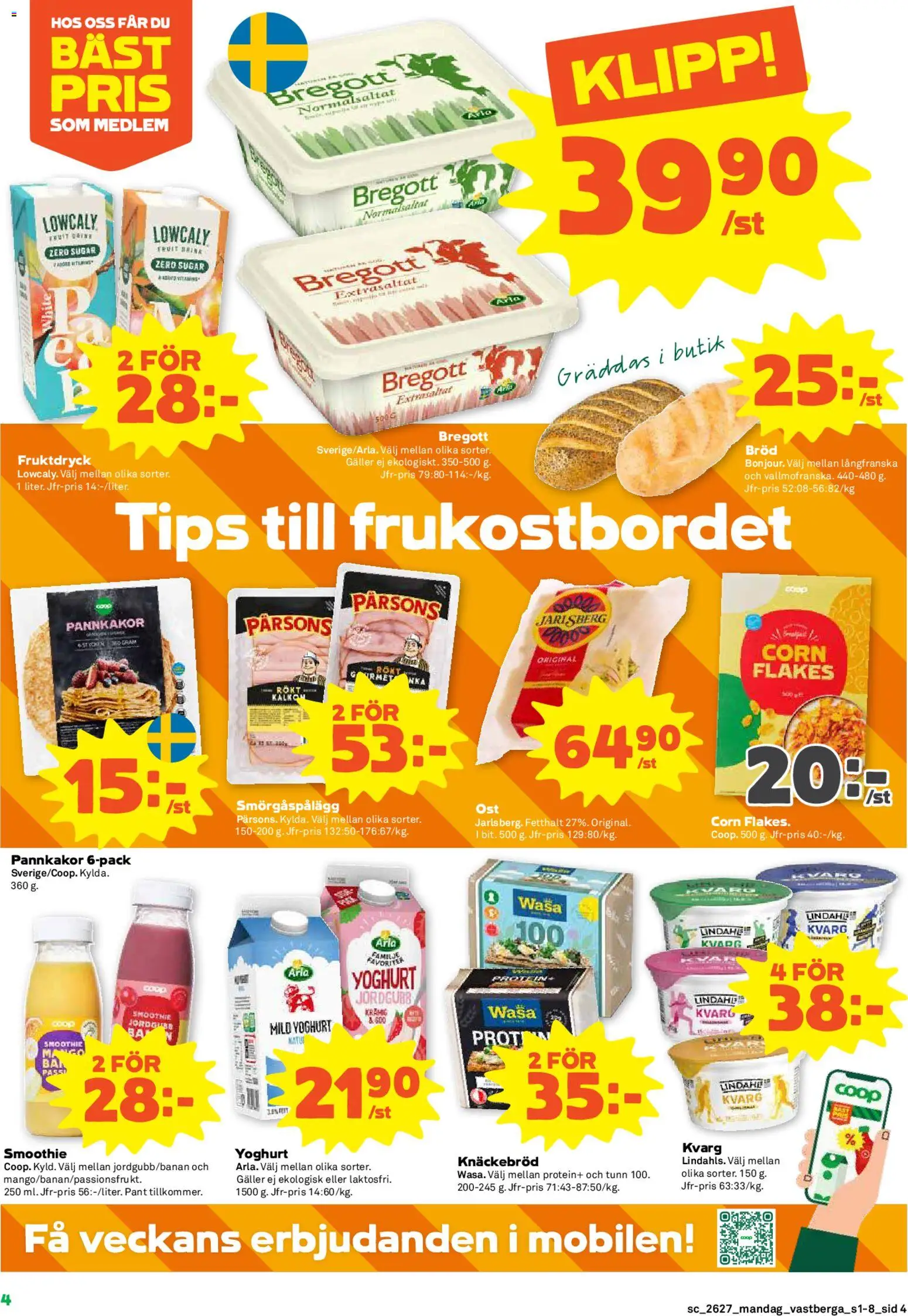 Coop Forum reklamblad aktuell från 29/06/2026 | Sida: 4 | Produkter: Galler, Bregott, Yoghurt, Kvarg