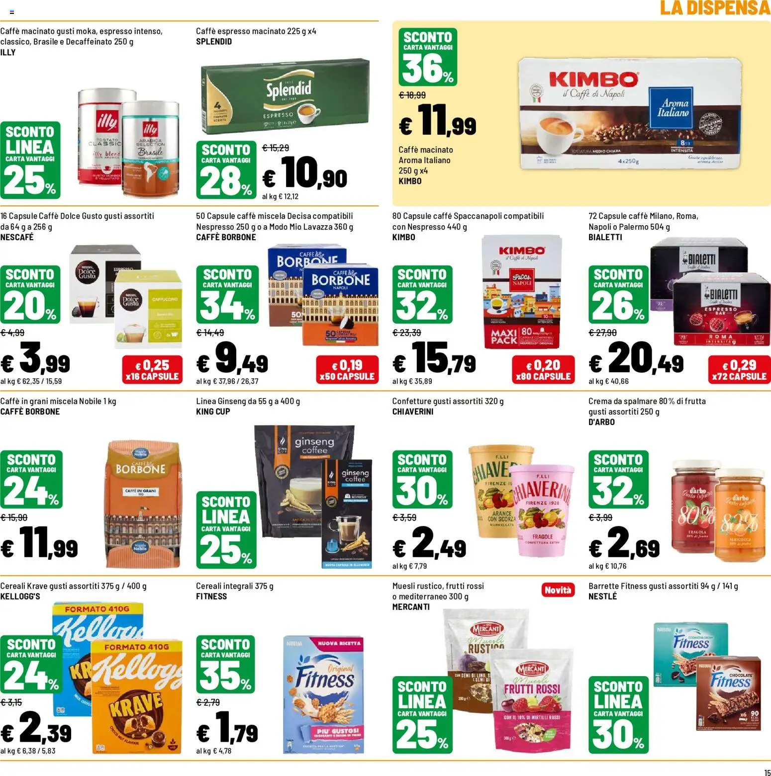 Volantino Iper del 10/08/2026 | Pagina: 15 | Prodotti: Cappuccino, Arance, Frutta, Mirtilli rossi