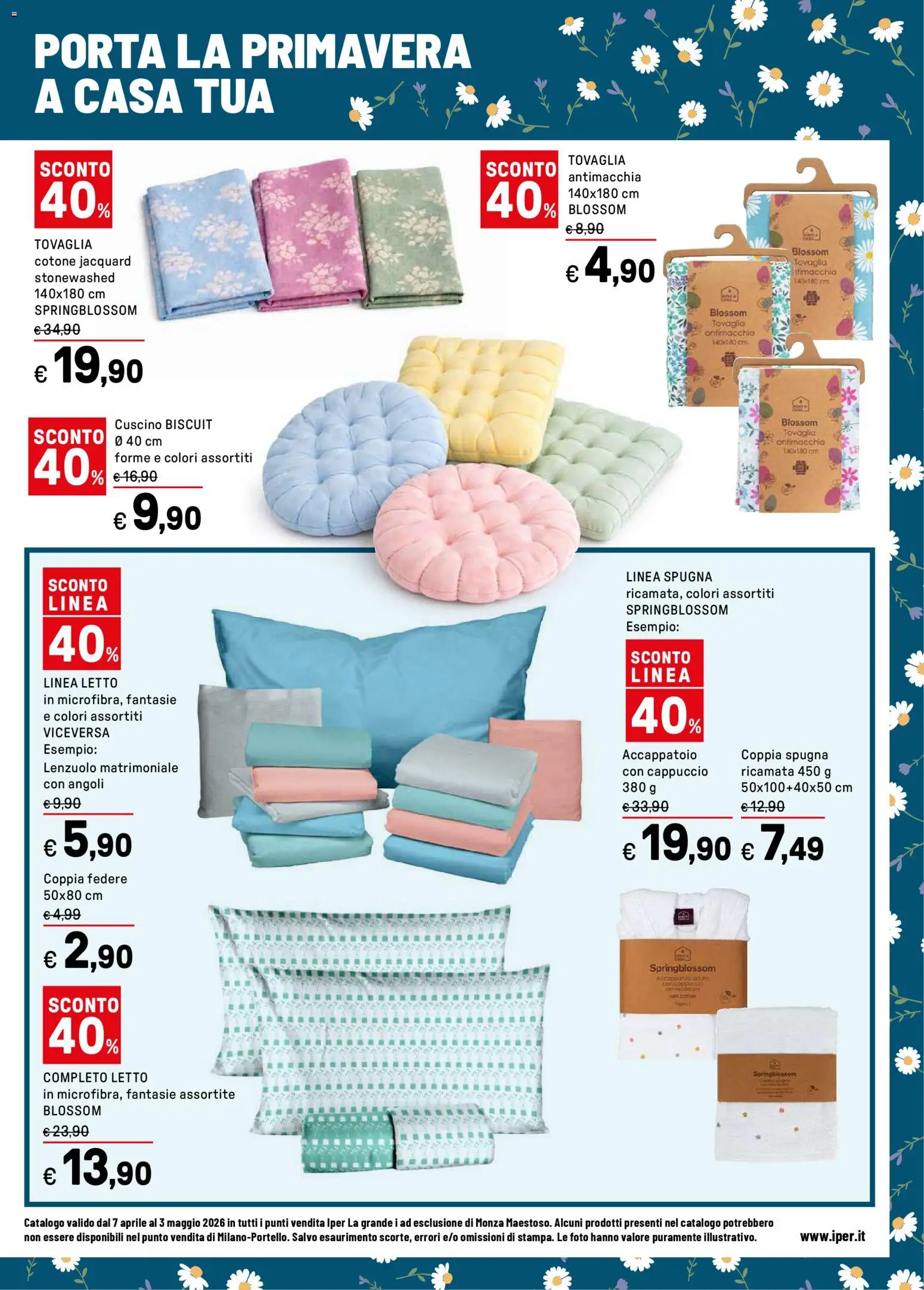 Volantino Iper del 07.04.2026 | Pagina: 16 | Prodotti: Spugna, Accappatoio, Letto, Tovaglia