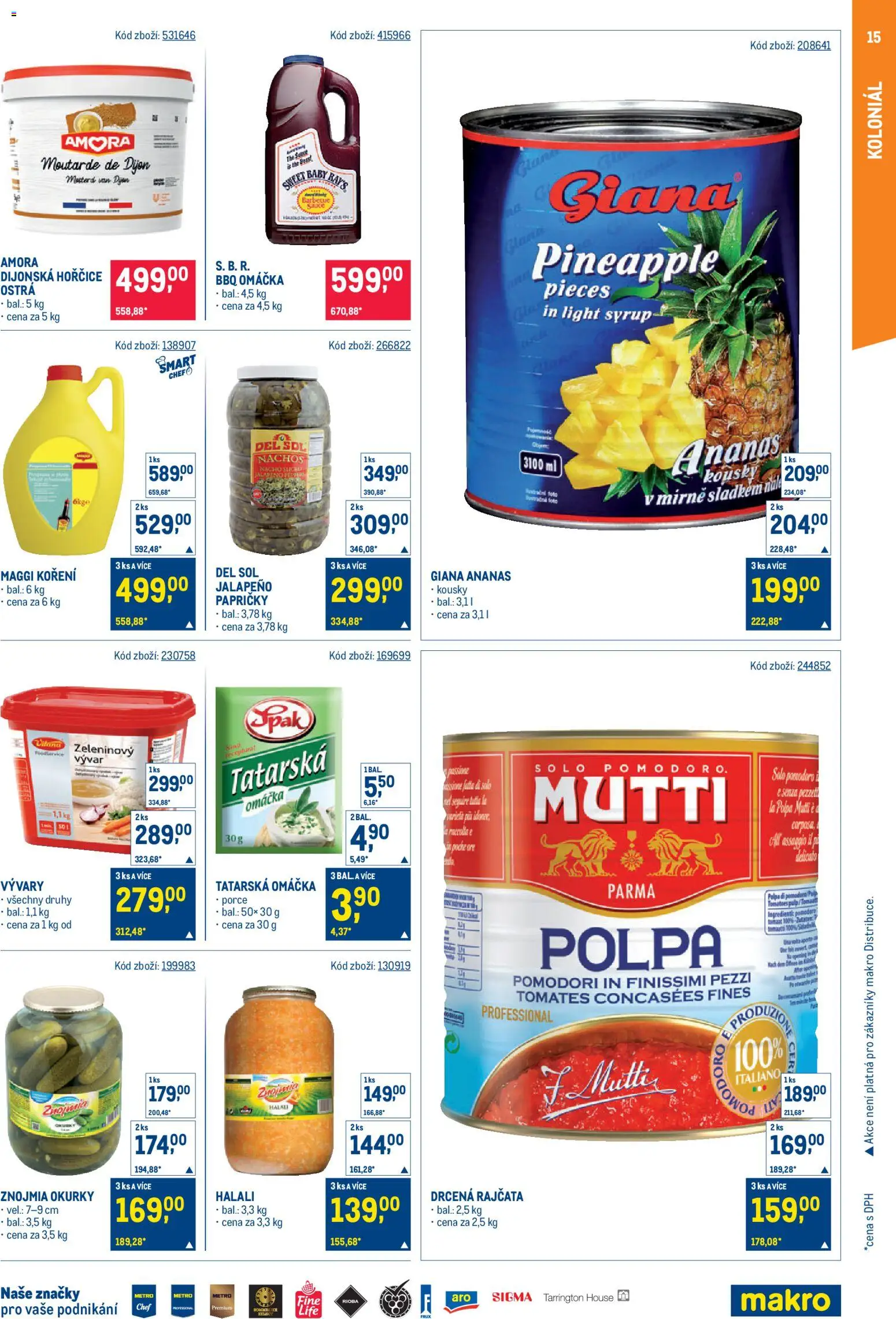 Makro leták - Gastronomie od 29.07.2026 | Strana: 15 | Produkty: Ananas, Hořčice, Dijonská hořčice, Tatarská omáčka