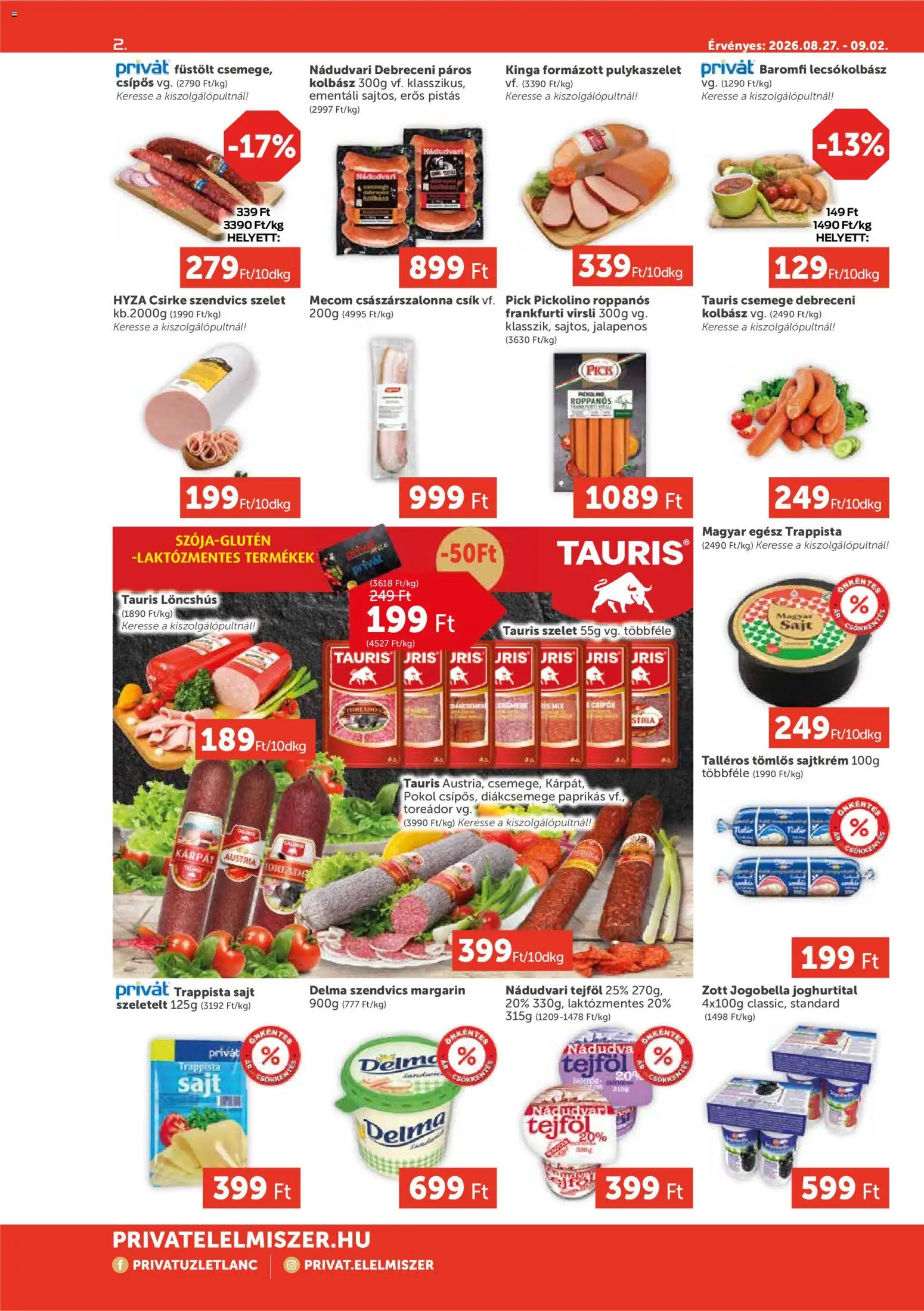 PRIVÁT akciós ujság - amely érvényes a következő dátumtól: 2026.08.27. | Oldal: 2 | Termékek: Jalapenos, Szelet, Diákcsemege, Laktózmentes