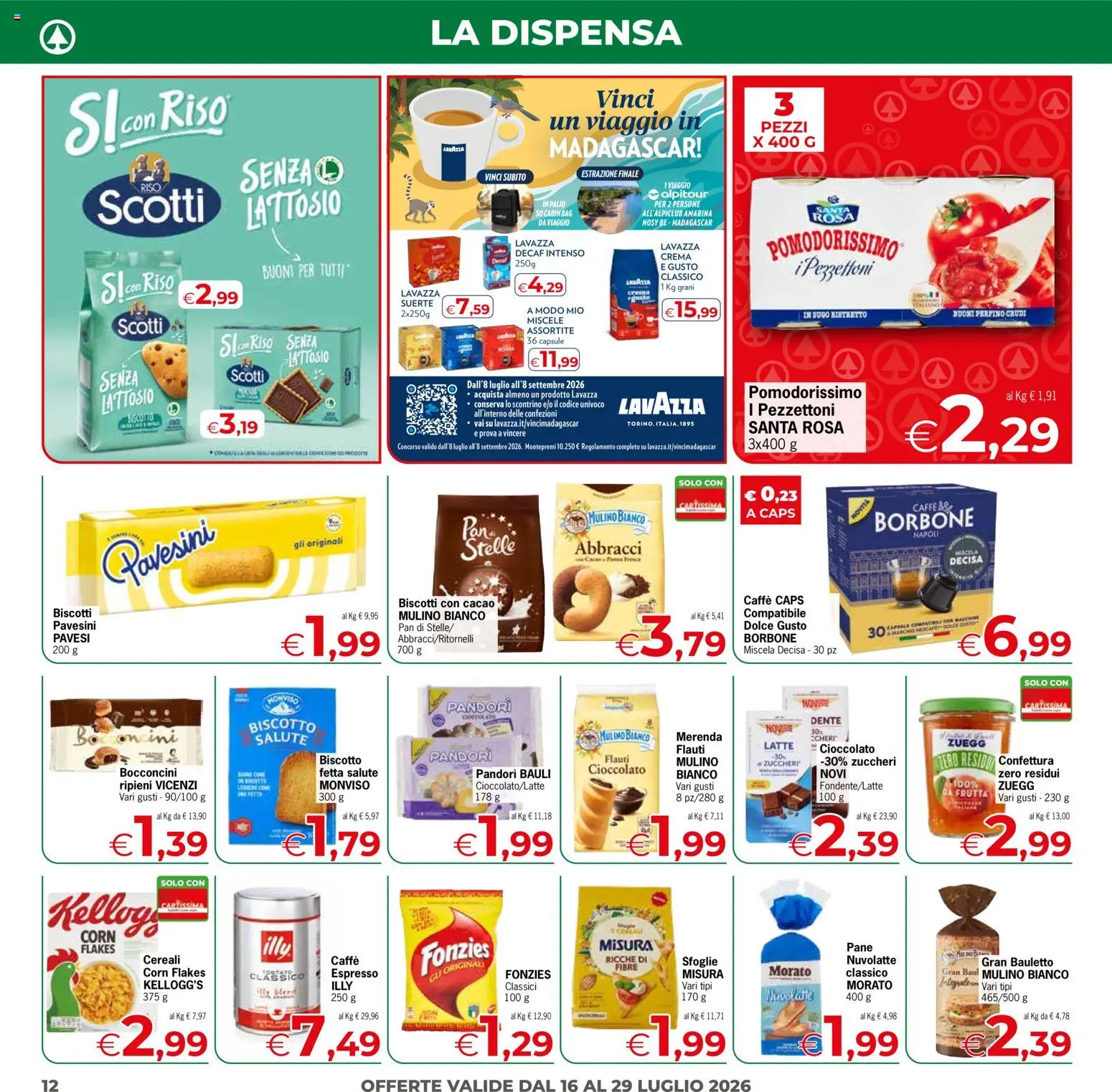 Volantino Eurospar del 16/07/2026 | Pagina: 12 | Prodotti: Cioccolato, Frutta, Cacao, Sugo
