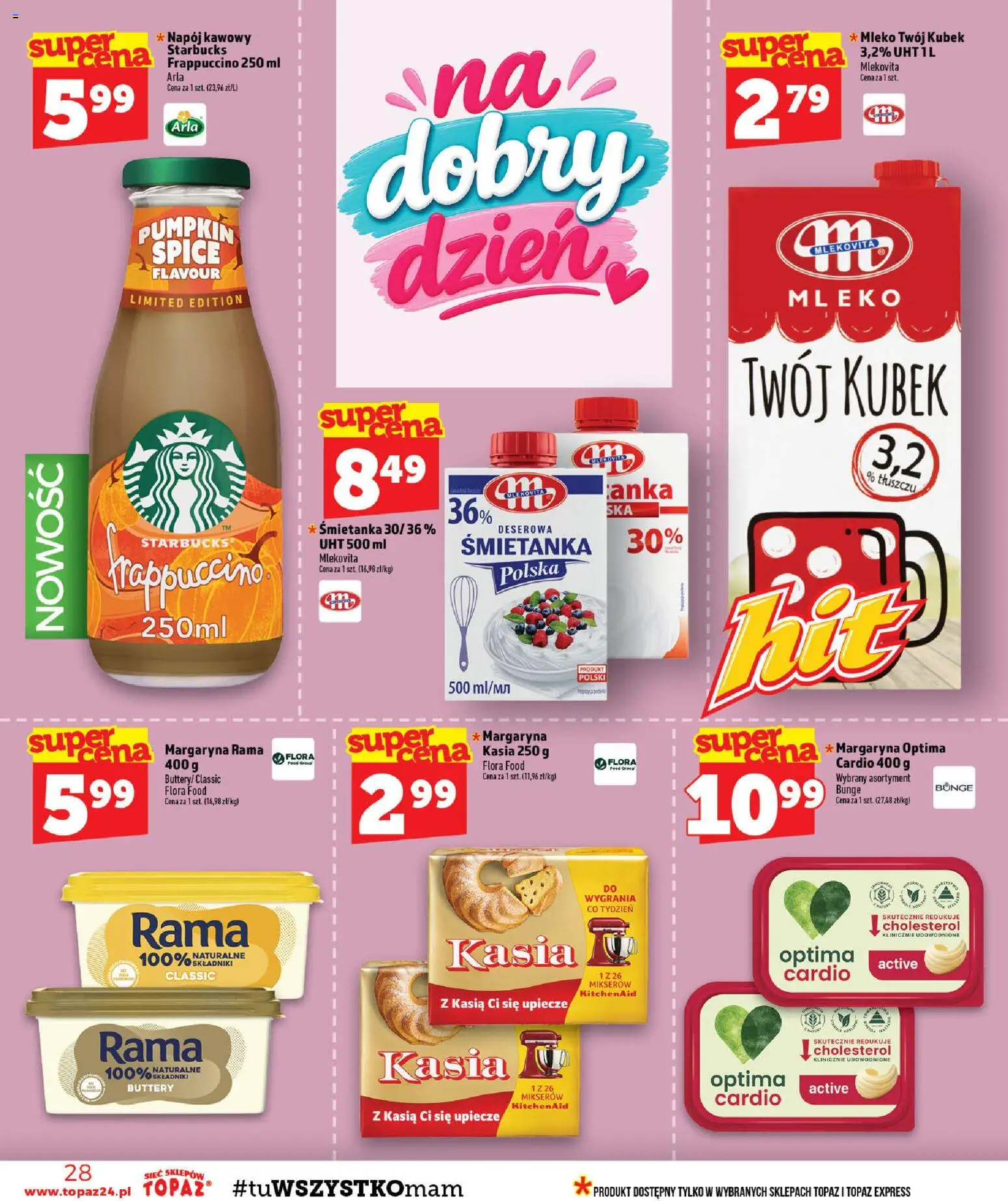 Topaz gazetka od 29.10.2026 | Strona: 28 | Produkty: Rama, Margaryna, Mleko, Napój kawowy