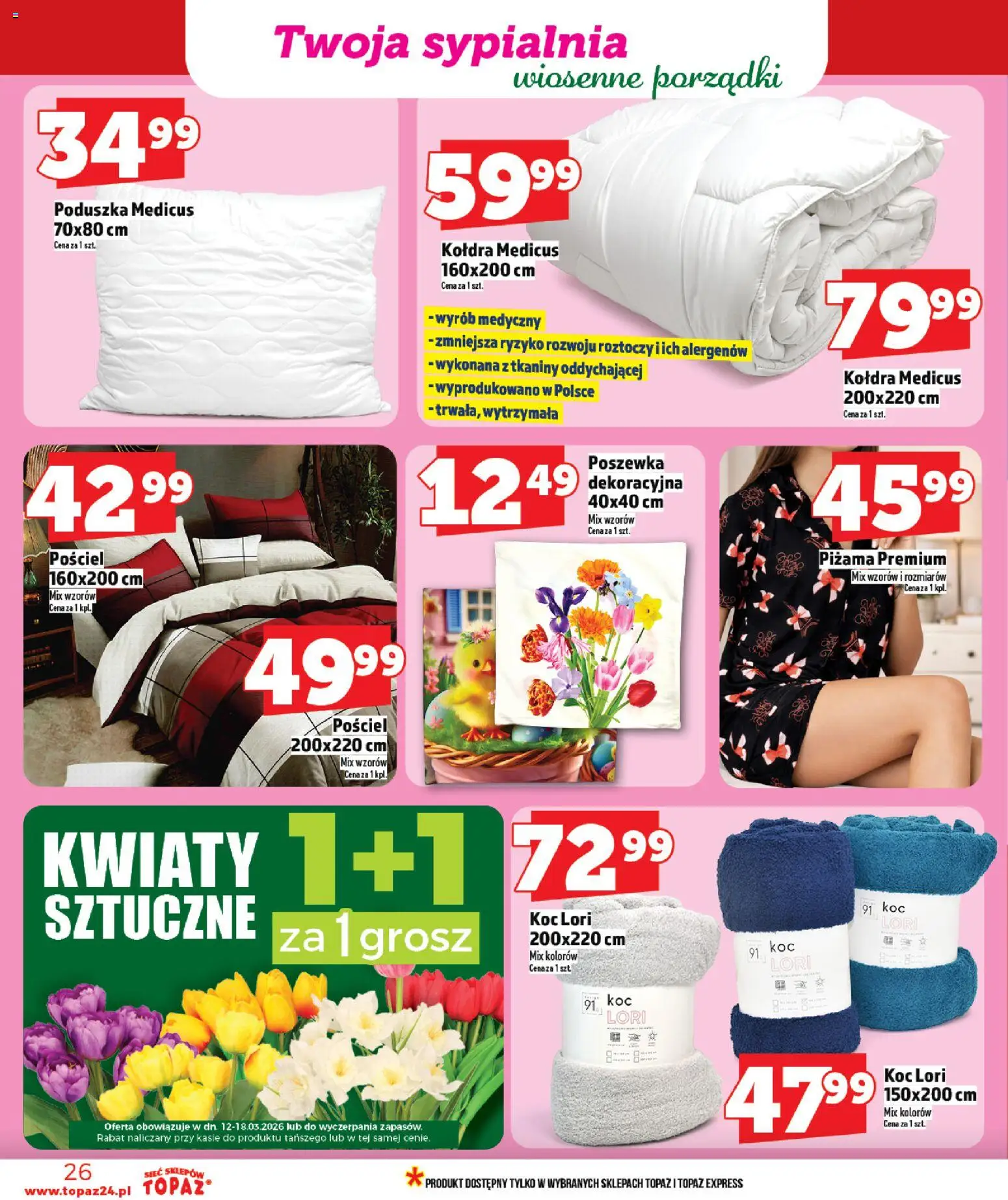 Topaz gazetka od 12.03.2026 | Strona: 26 | Produkty: Piżama, Poduszka, Kołdra, Kwiaty
