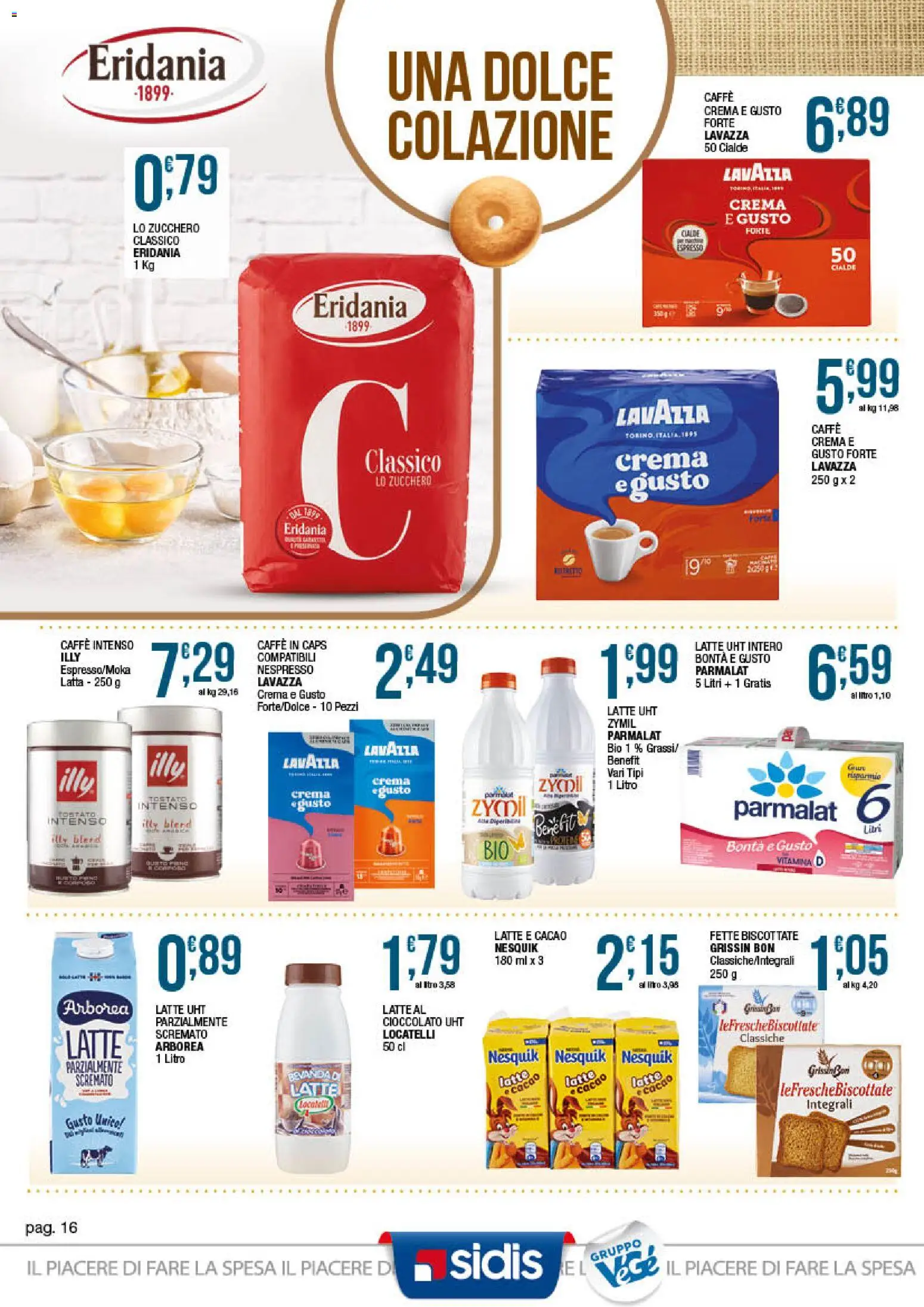 Volantino Sidis del 29/06/2026 | Pagina: 16 | Prodotti: Crema, Cioccolato, Latte, Lavazza