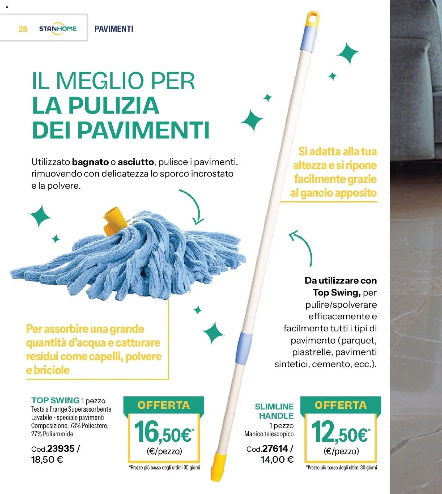 Volantino Stanhome del 14/07/2026 | Pagina: 29 | Prodotti: Pavimento, Top
