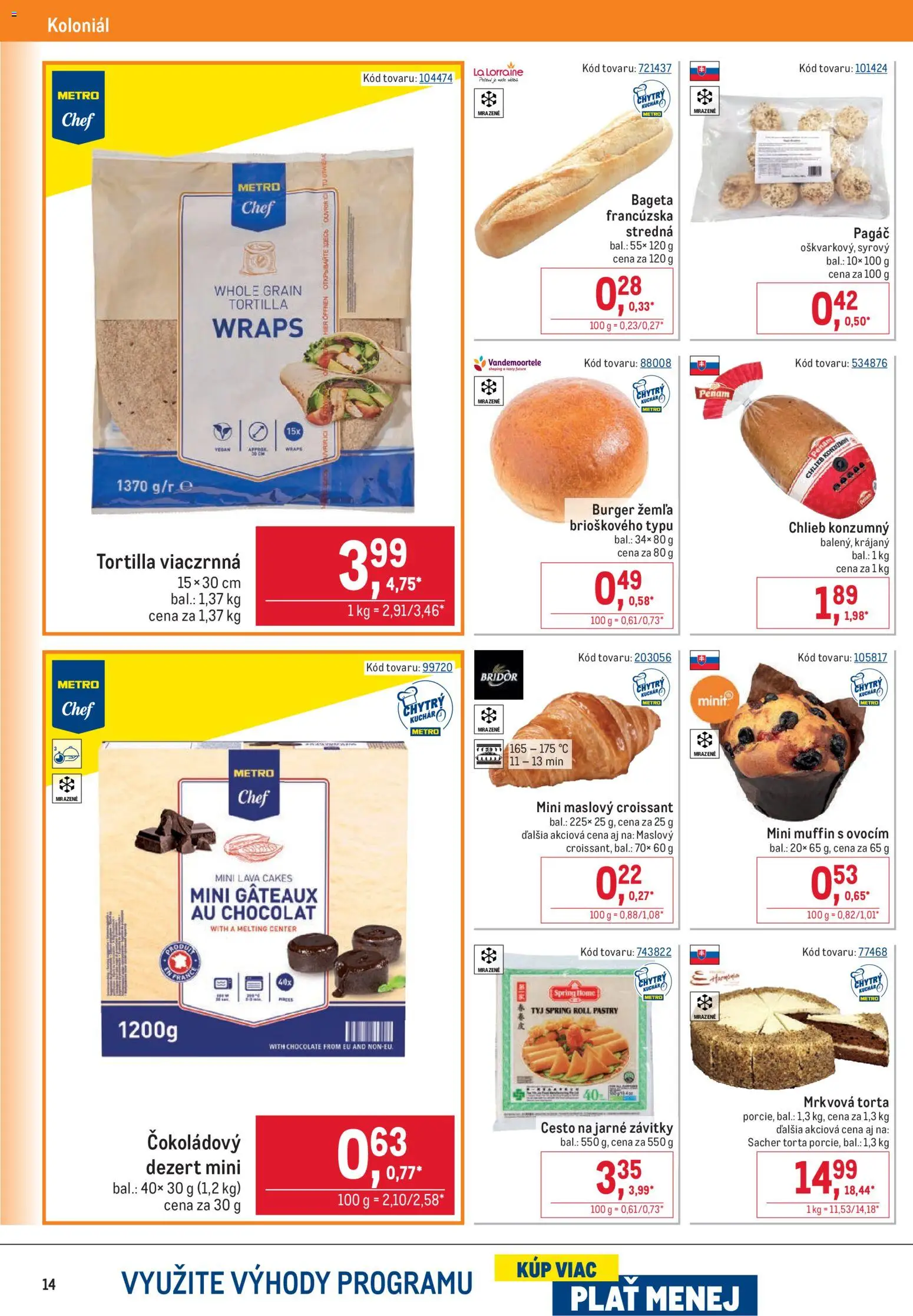 Nové Metro akcie – leták je platný od 20.05.2026 | Strana: 14 | Produkty: Chlieb, Tortilla, Croissant, Torta