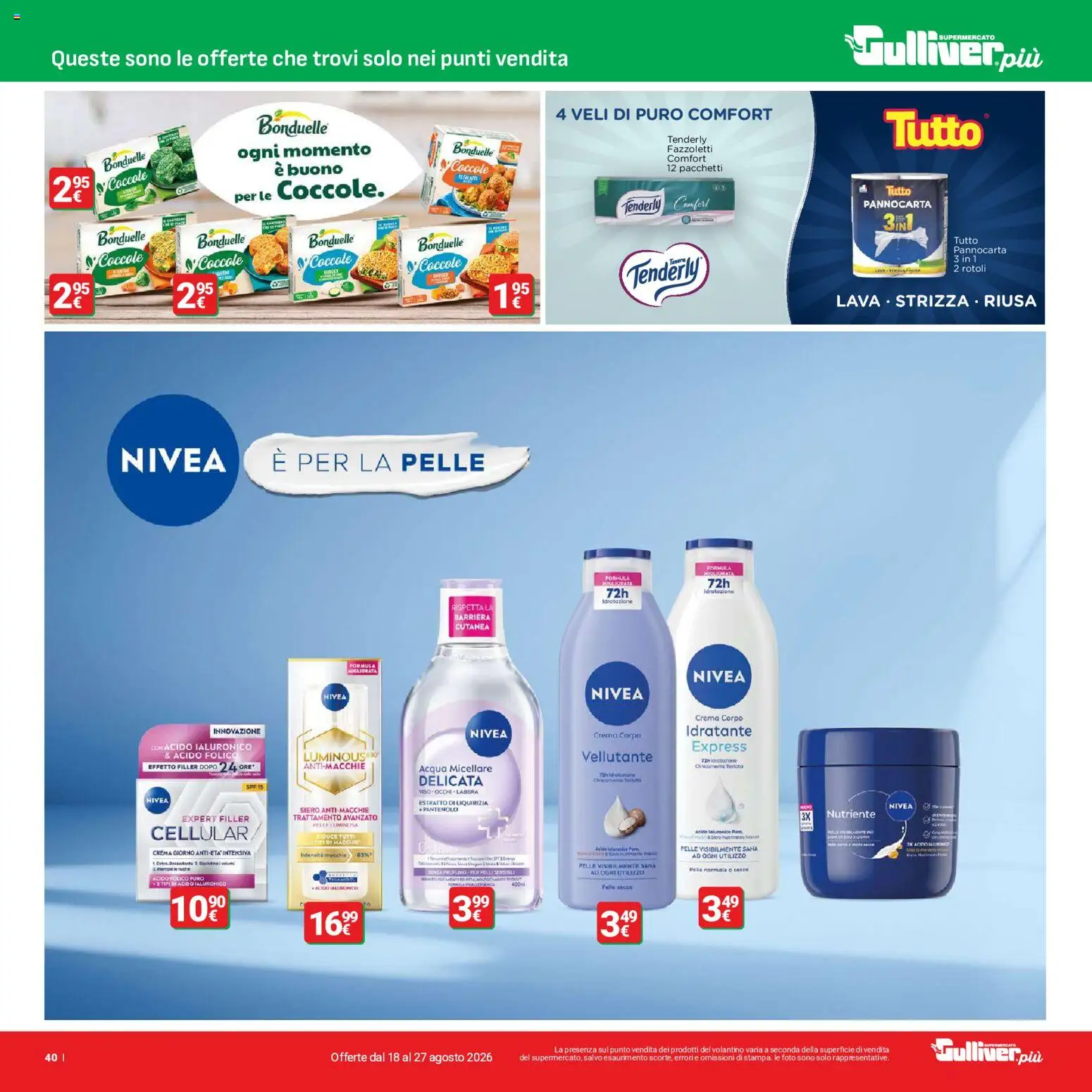 Volantino Gulliver del 18/08/2026 | Pagina: 40 | Prodotti: Crema, Acqua micellare, Fazzoletti, Acqua