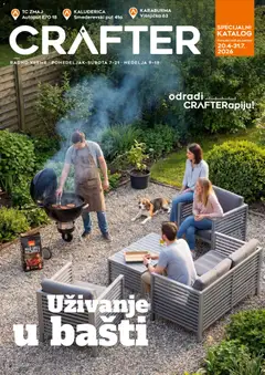 Crafter katalog Uživanje u bašti - pregled Crafter kataloga - važi od 20.04.2026